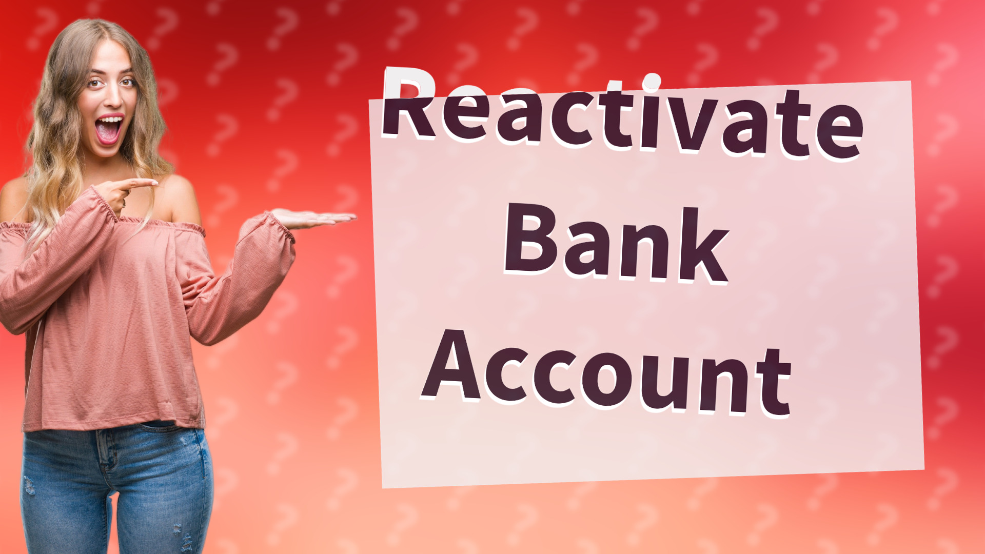 Reactivate Bank Account