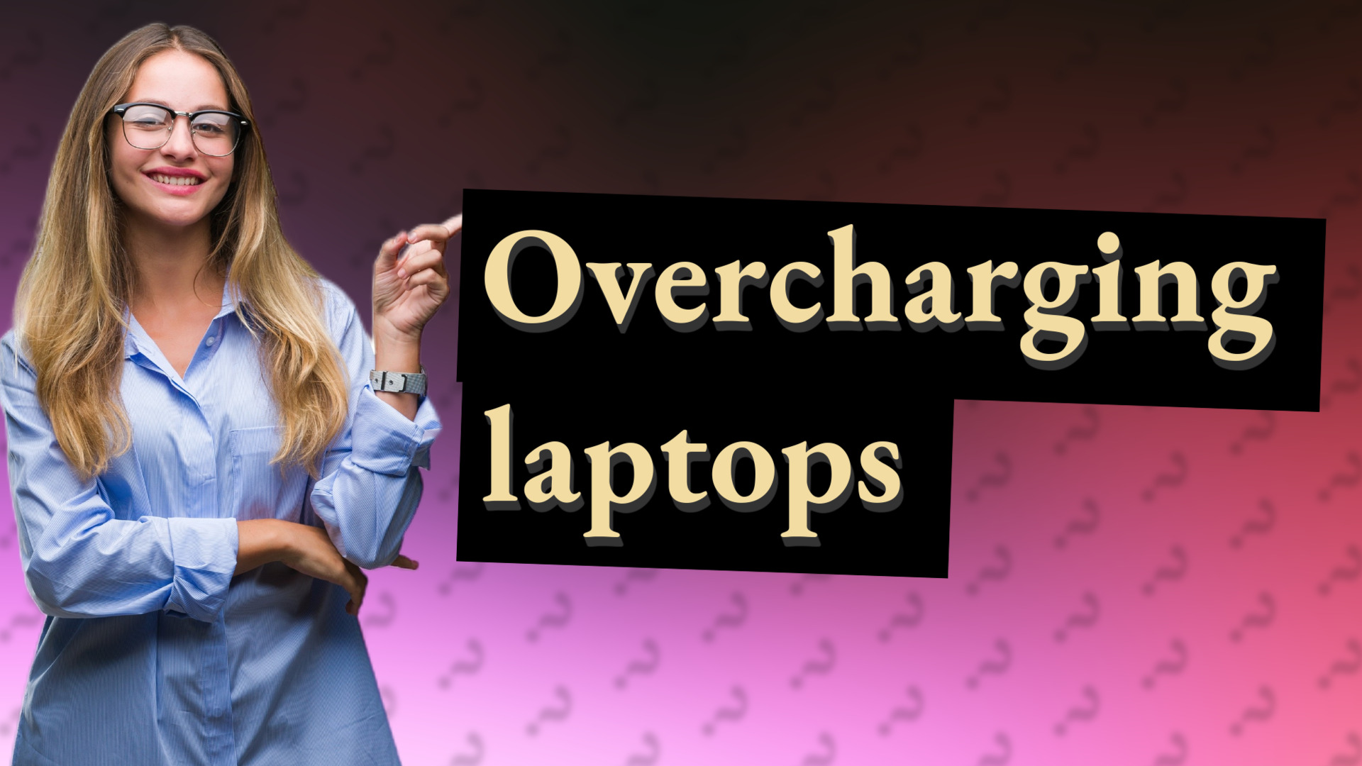 Overcharging laptops