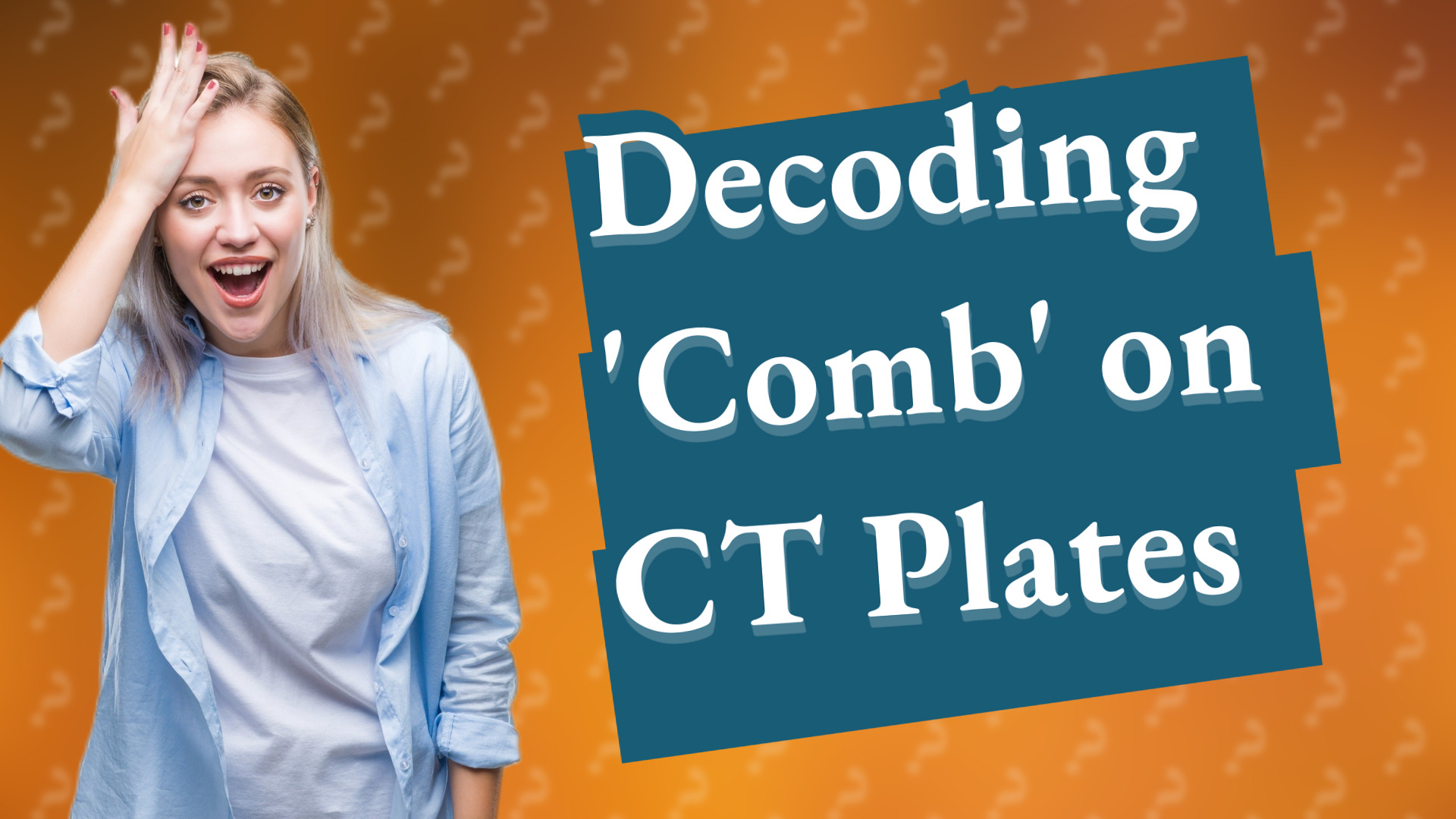 Decoding 'Comb' on CT Plates