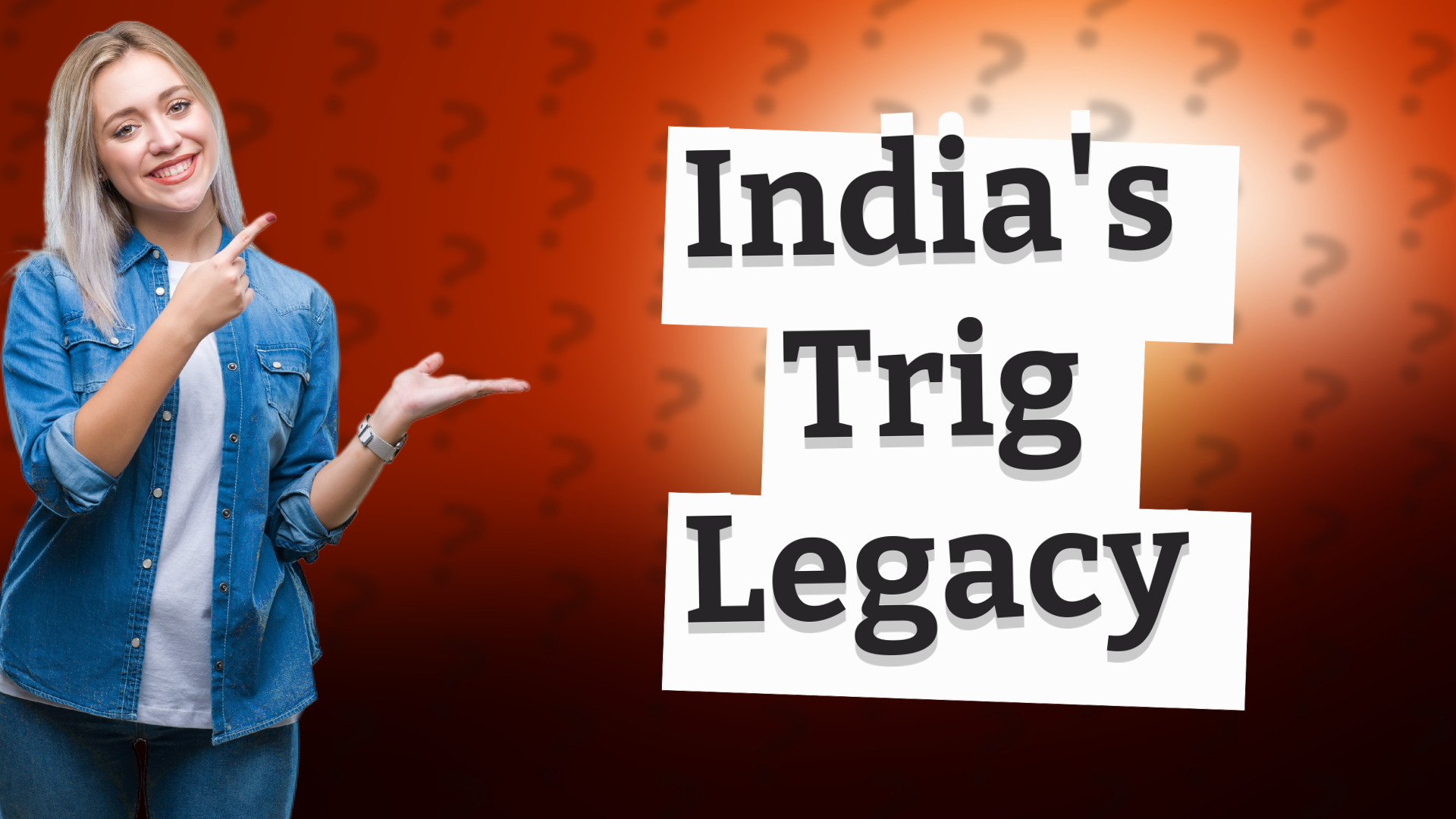 India's Trig Legacy