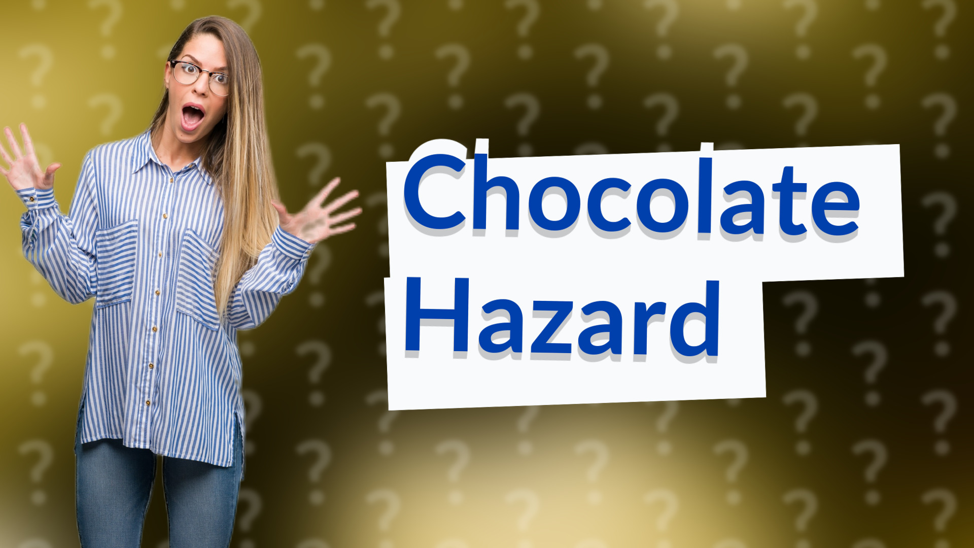 Chocolate Hazard