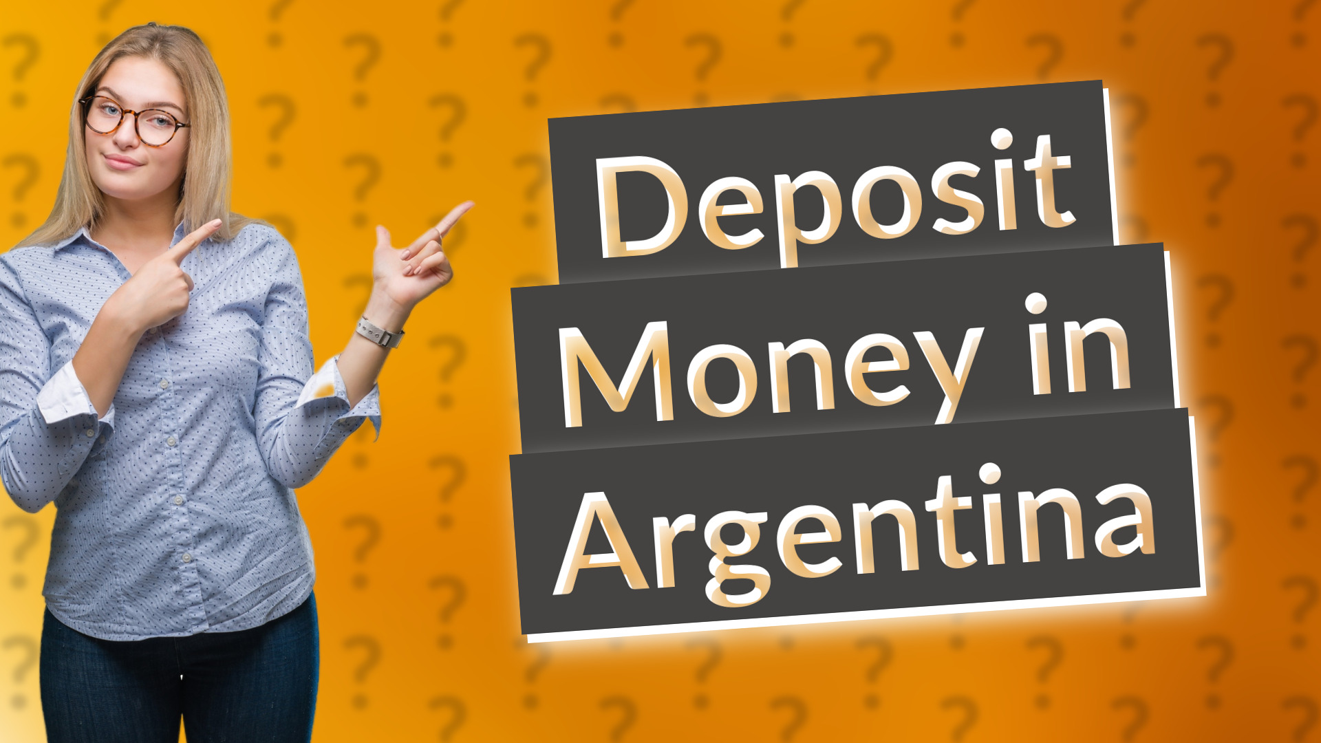 Deposit Money in Argentina