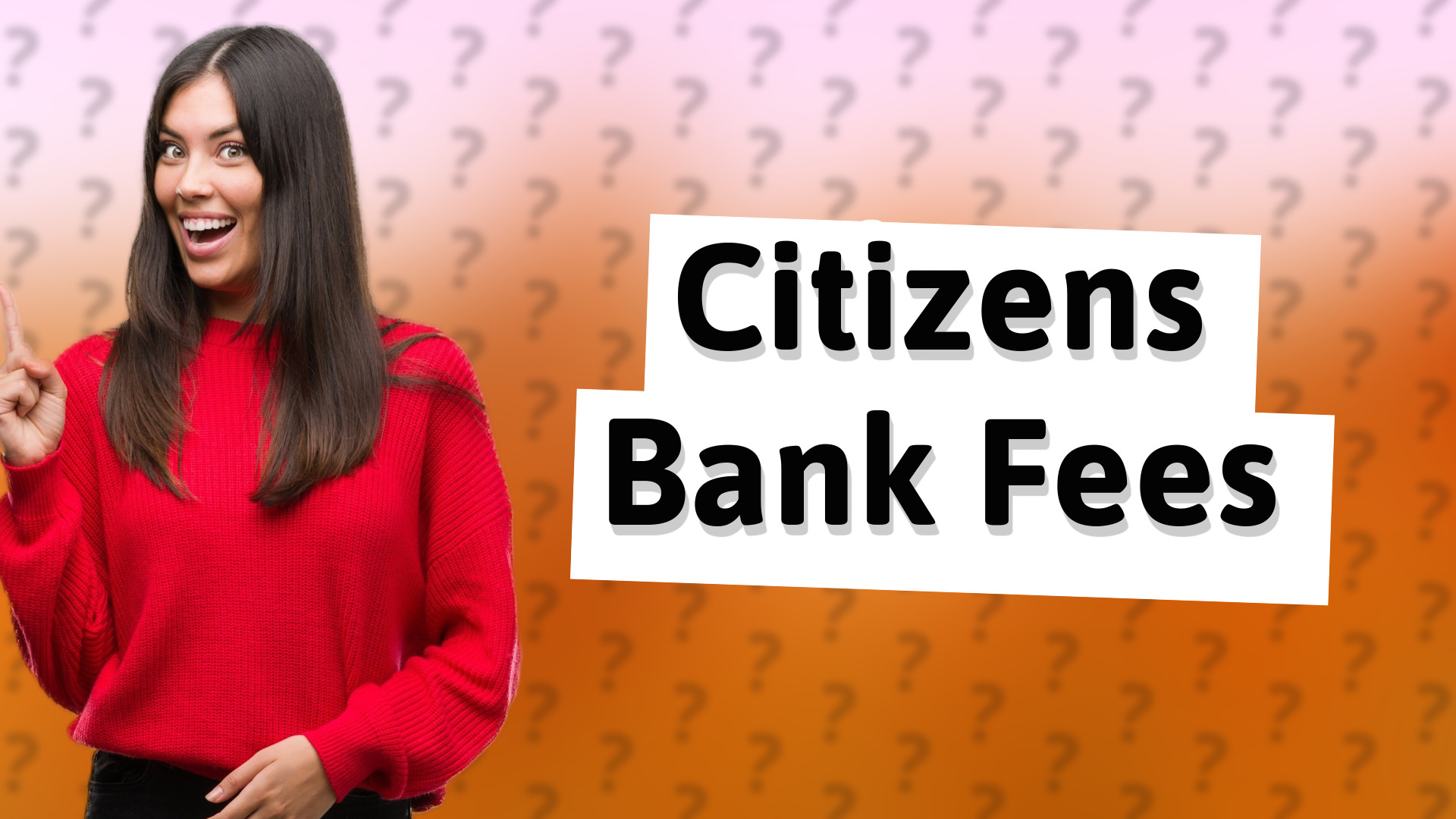 Citizens Bank Fees