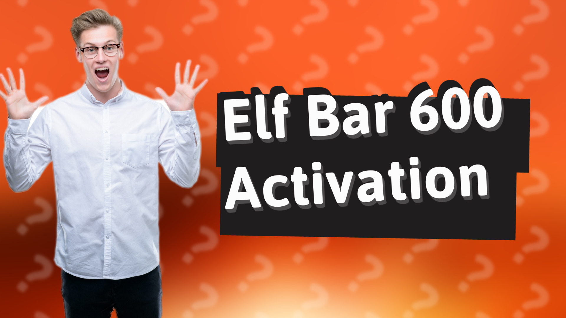 Elf Bar 600 Activation