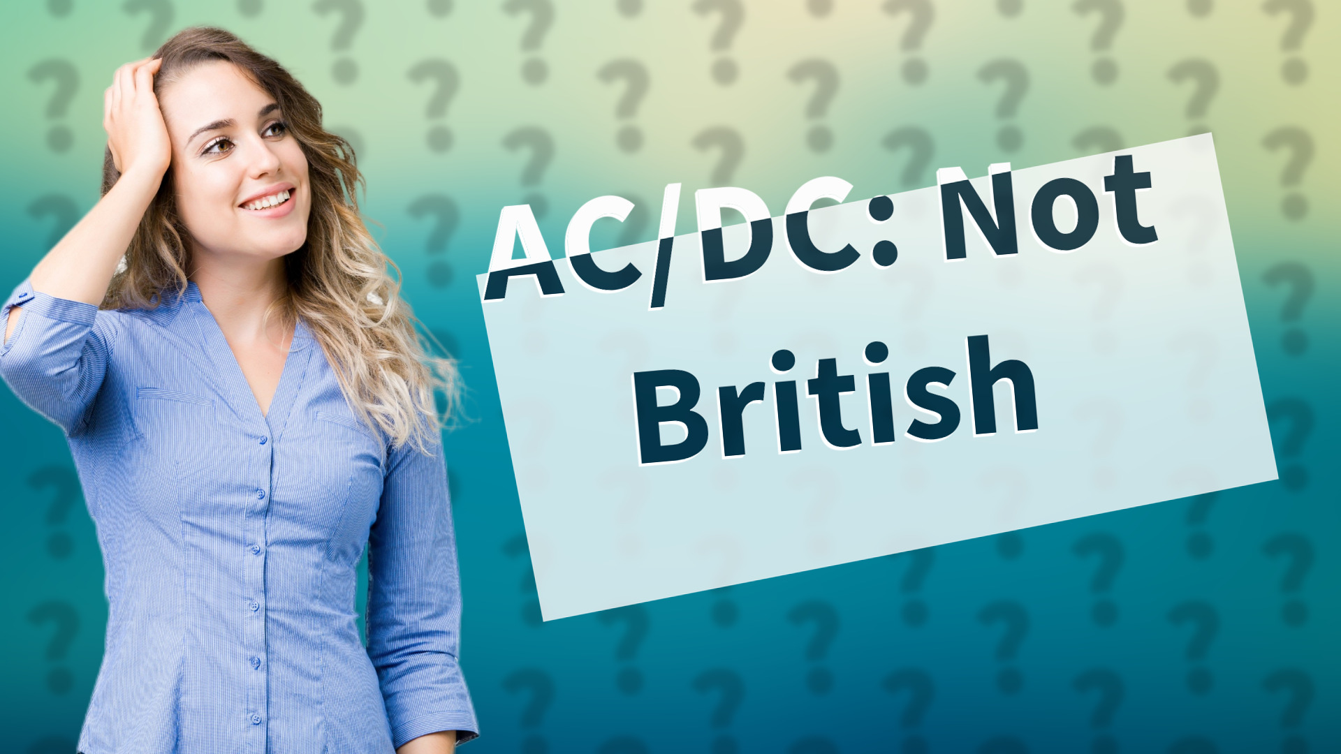 AC/DC: Not British