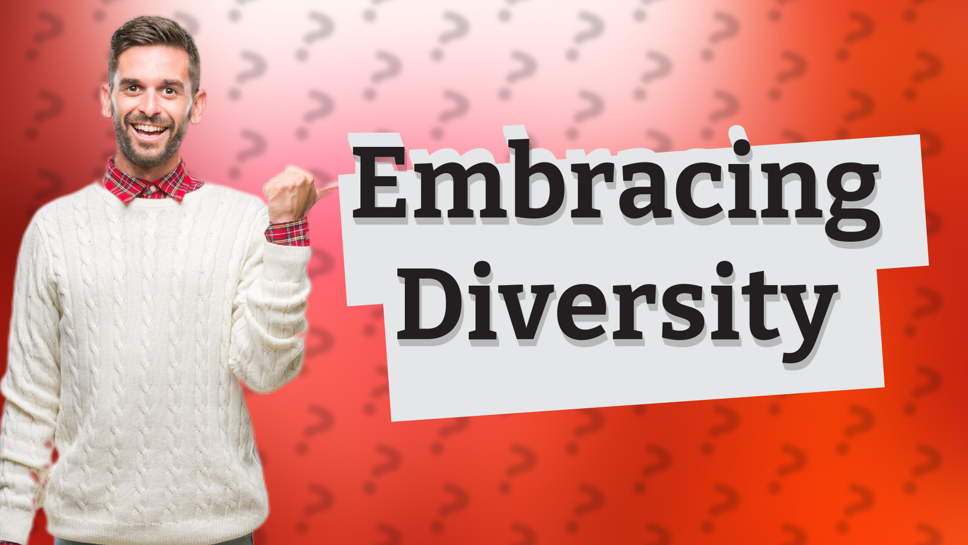 Embracing Diversity