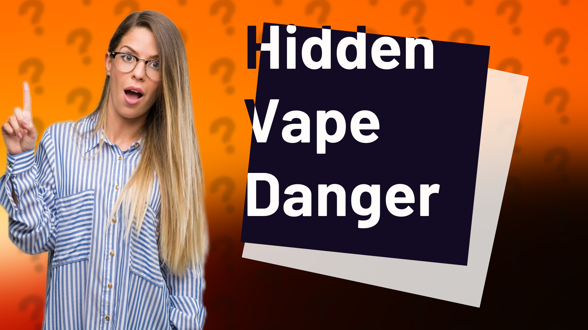Hidden Vape Danger