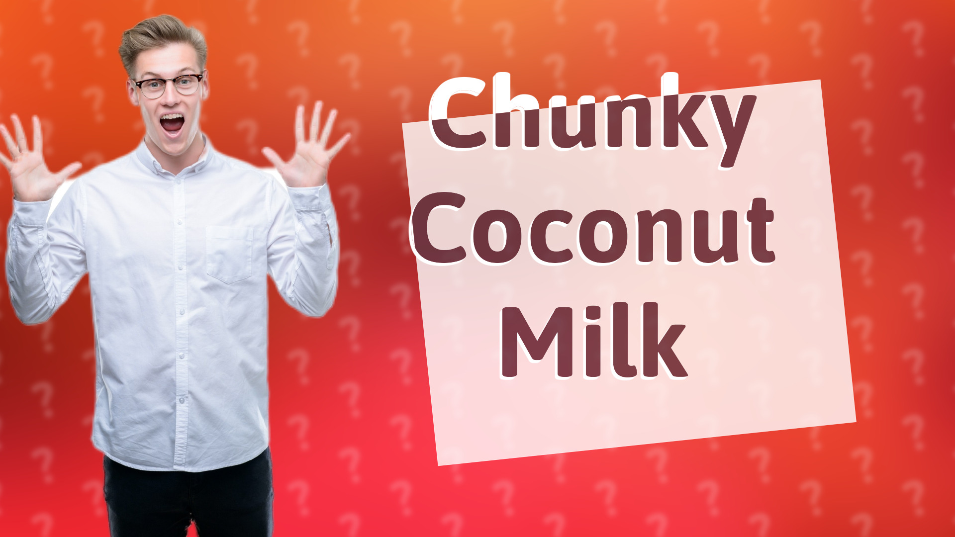 Chunky Coconut Milk