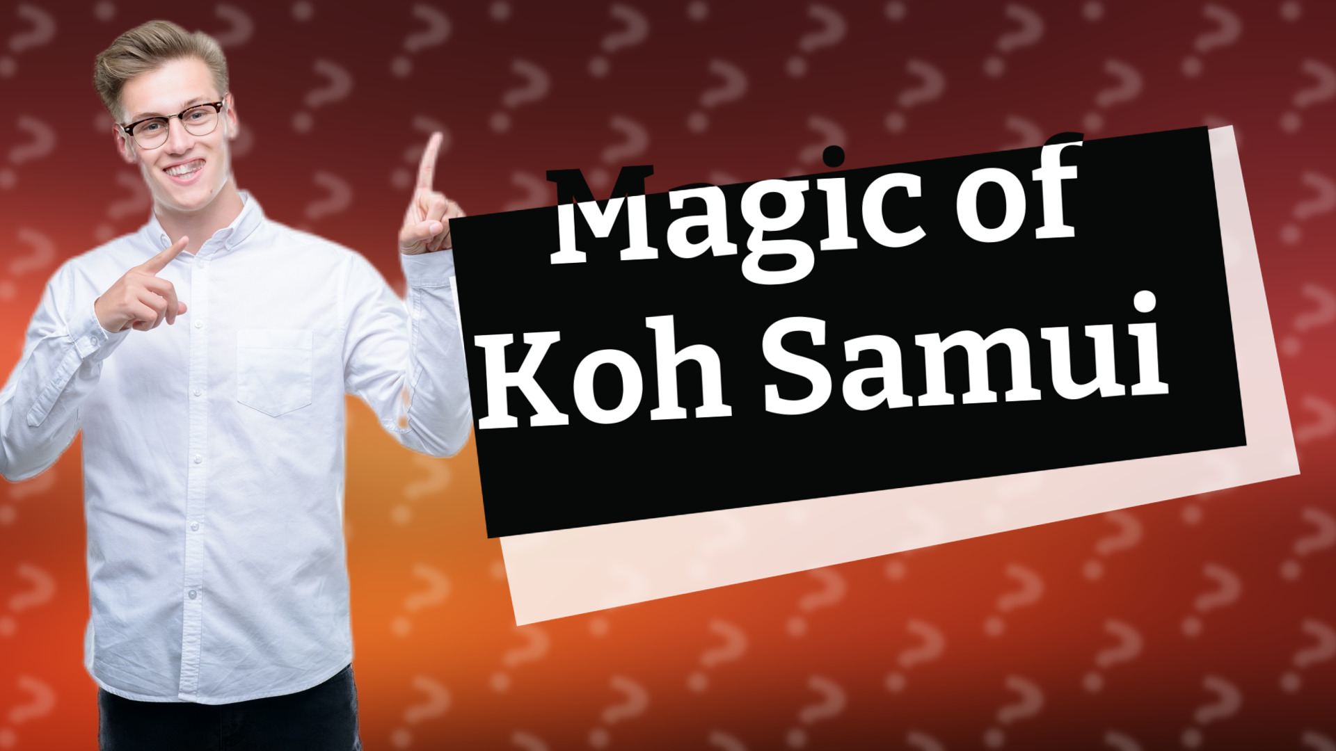 Magic of Koh Samui