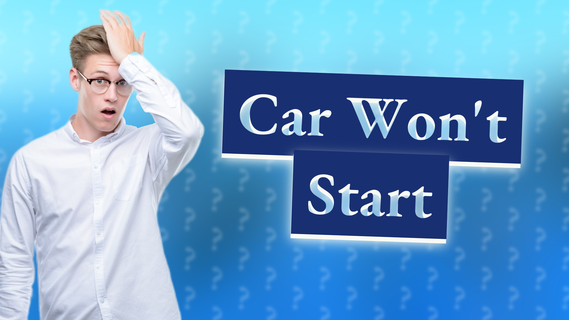 Car Won't Start