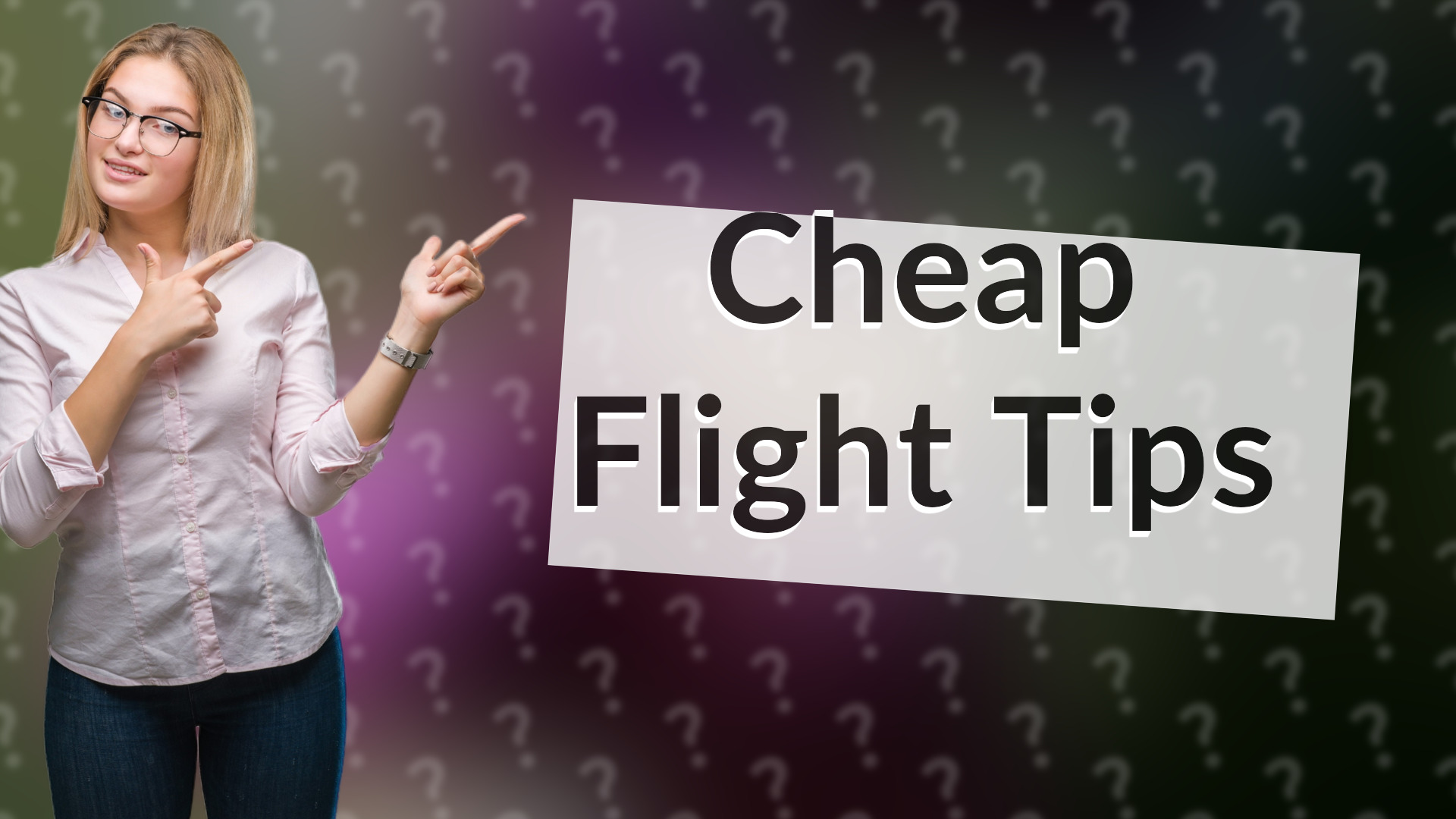 Cheap Flight Tips