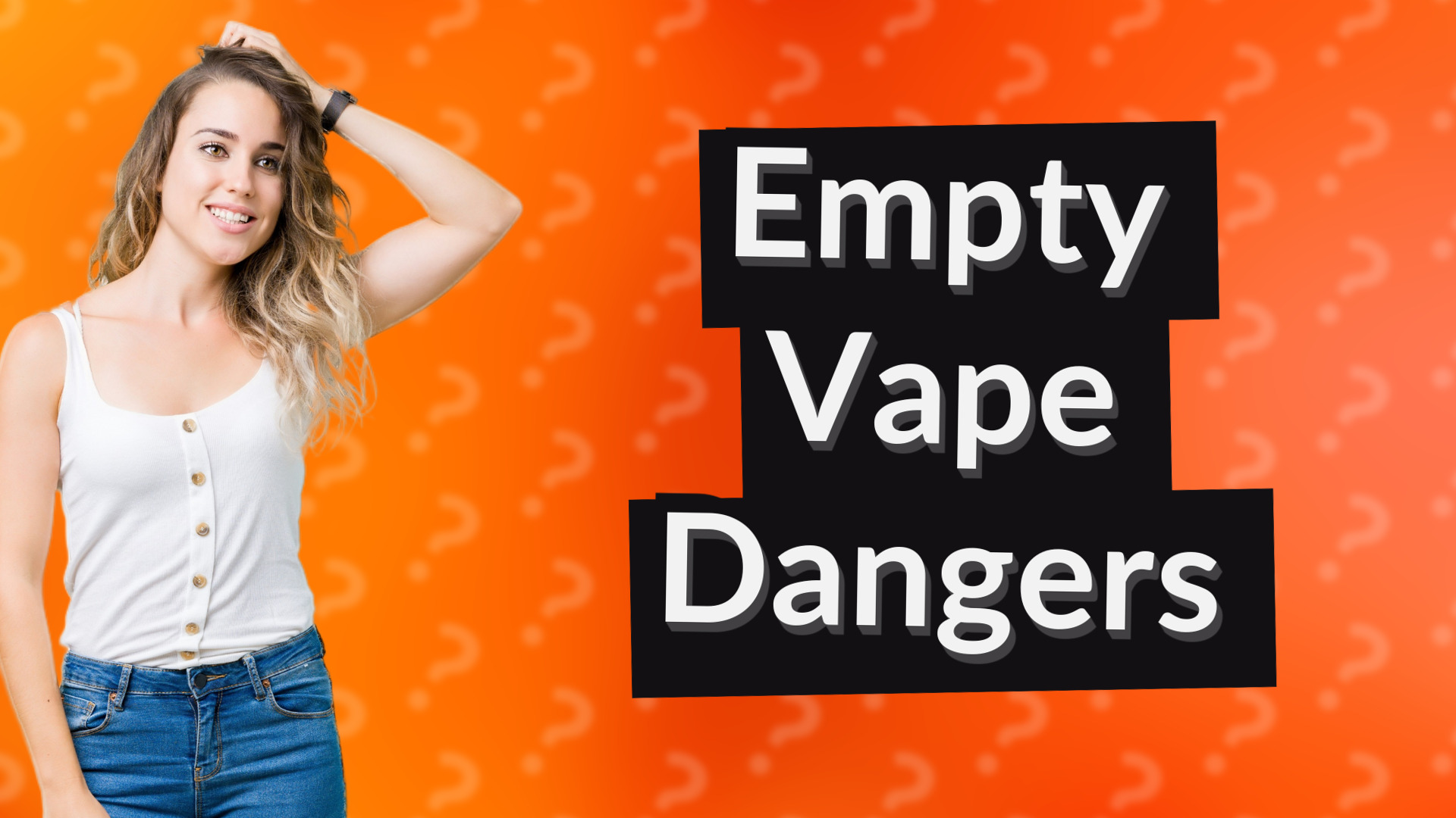 Empty Vape Dangers