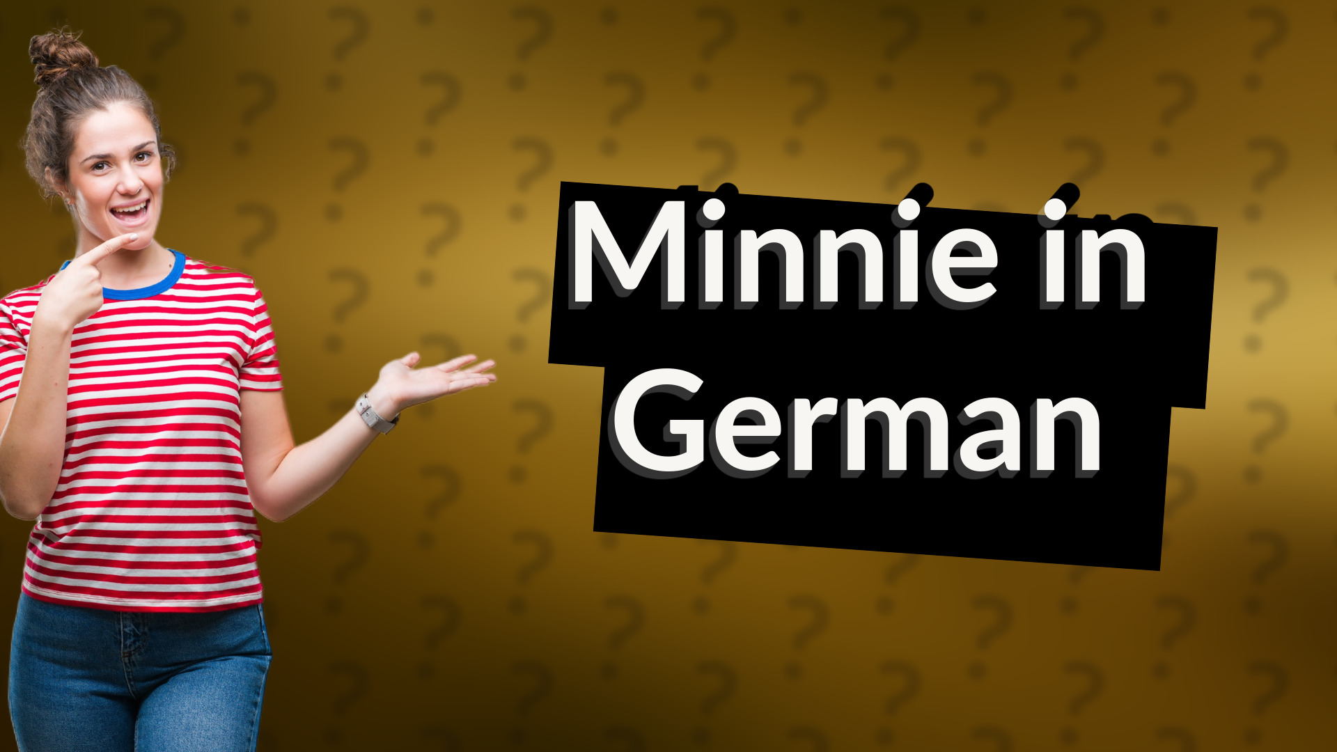 Minnie in German
