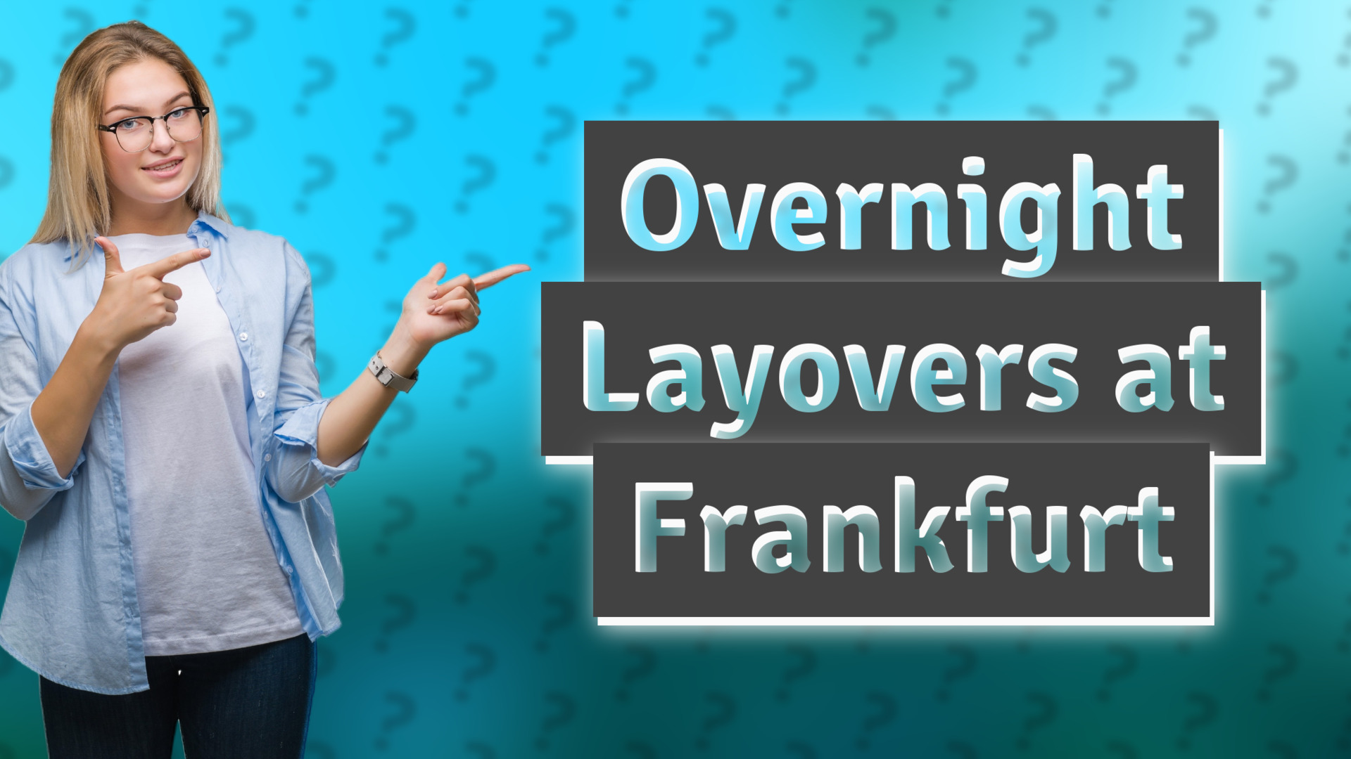 Overnight Layovers at Frankfurt