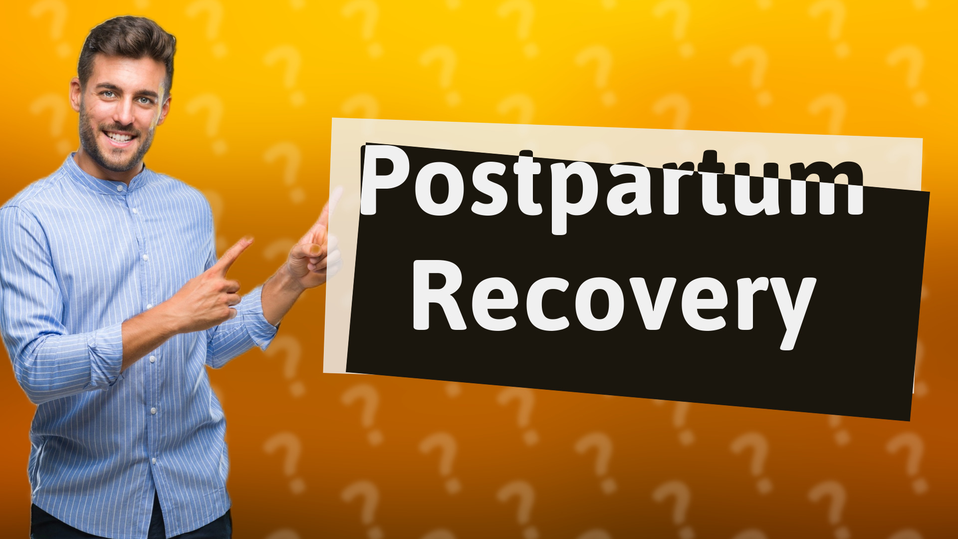 Postpartum Recovery