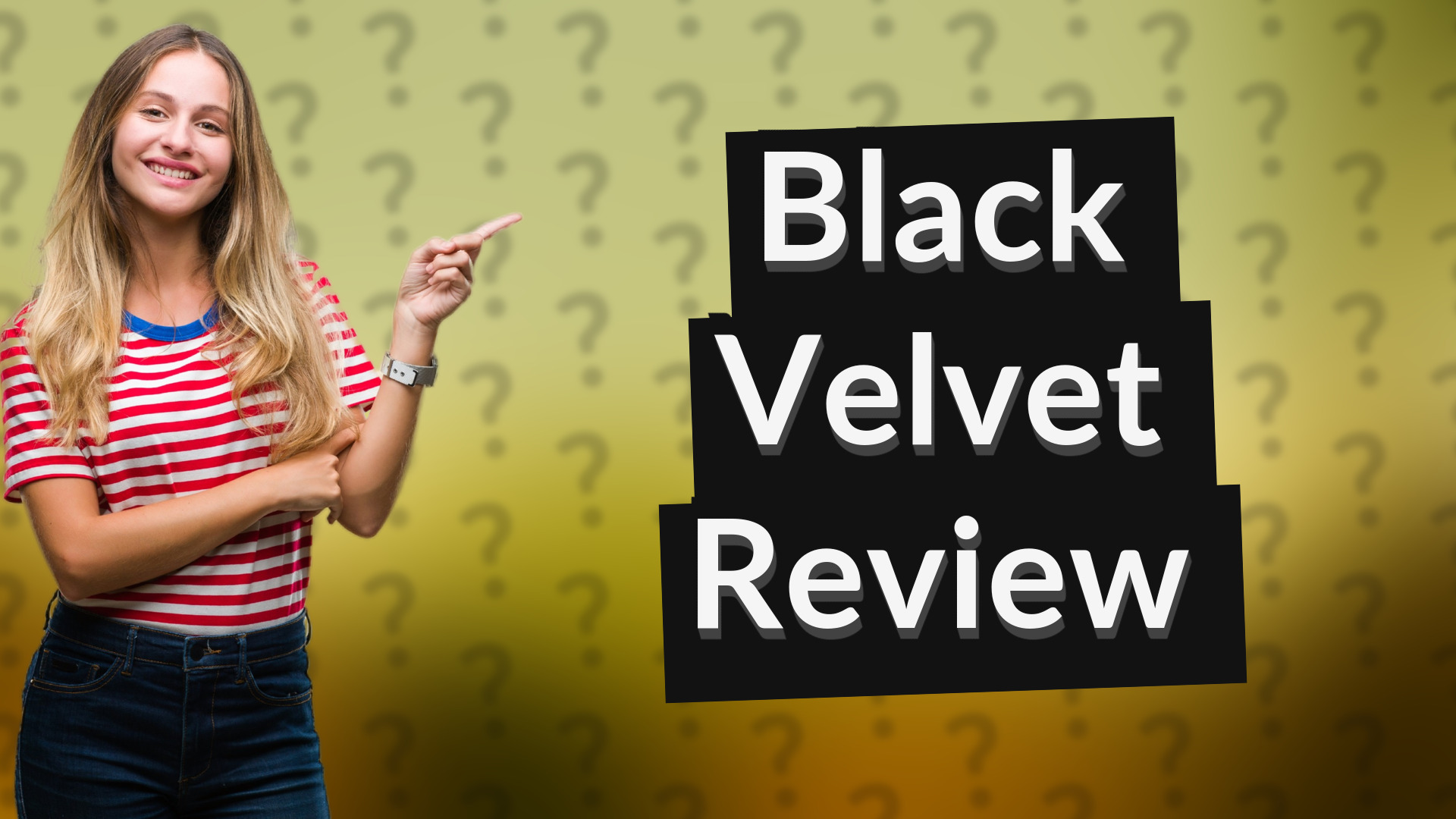 Black Velvet Review