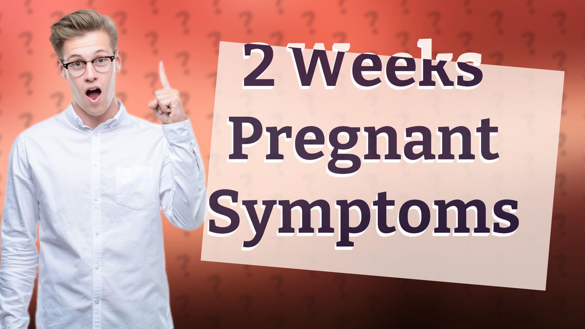 2 Weeks Pregnant Symptoms