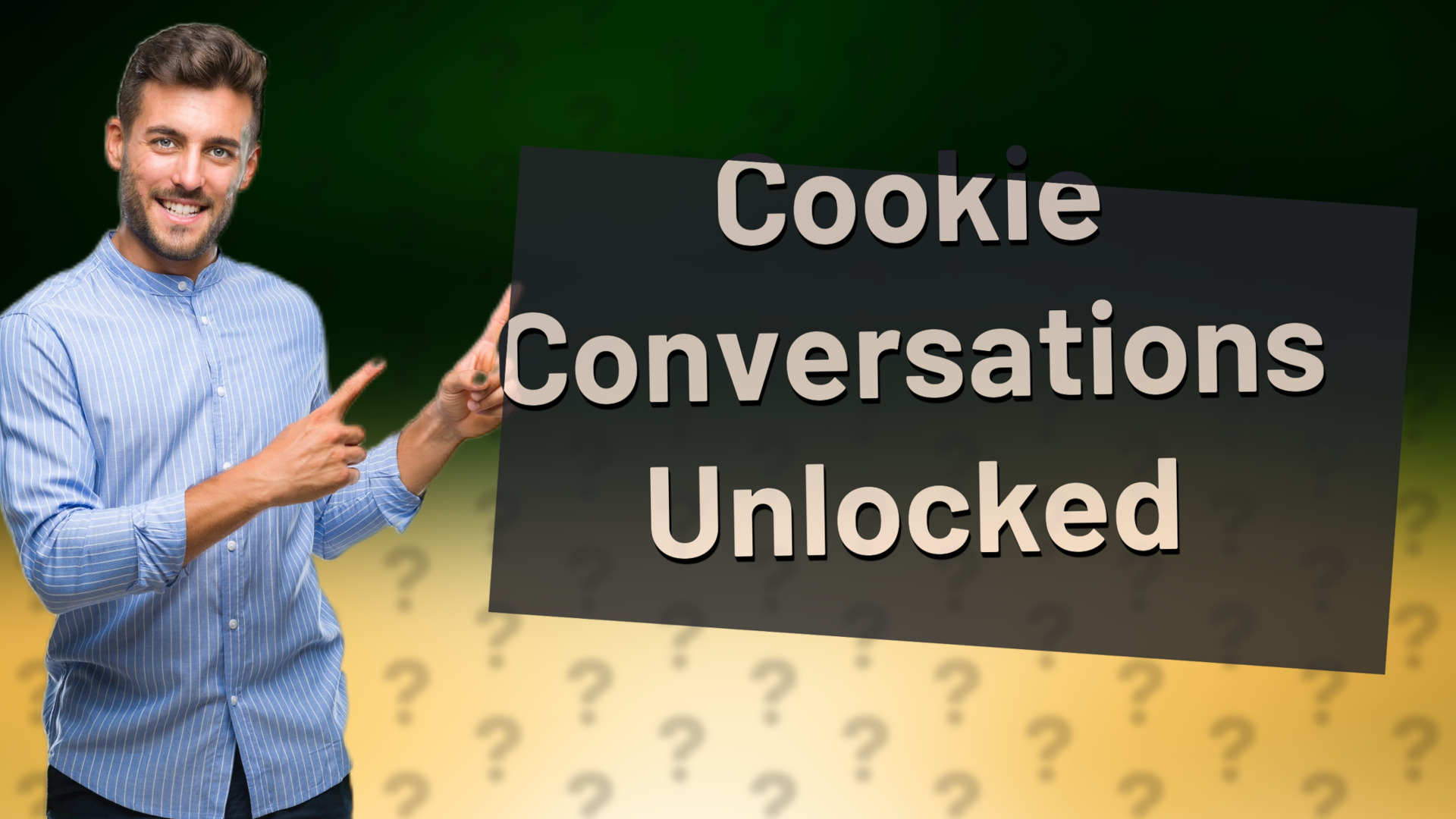 Cookie Conversations Unlocked