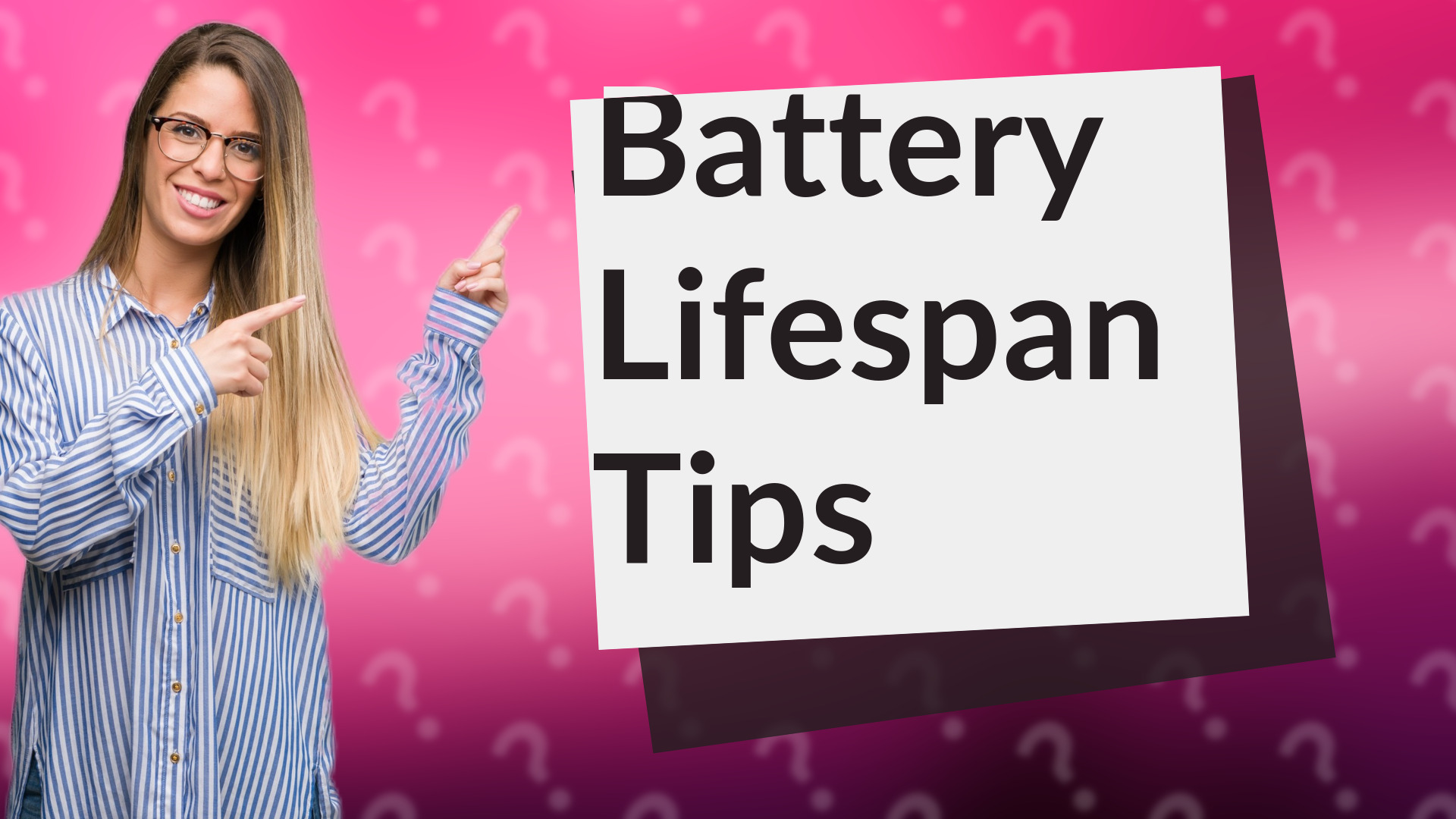 Battery Lifespan Tips
