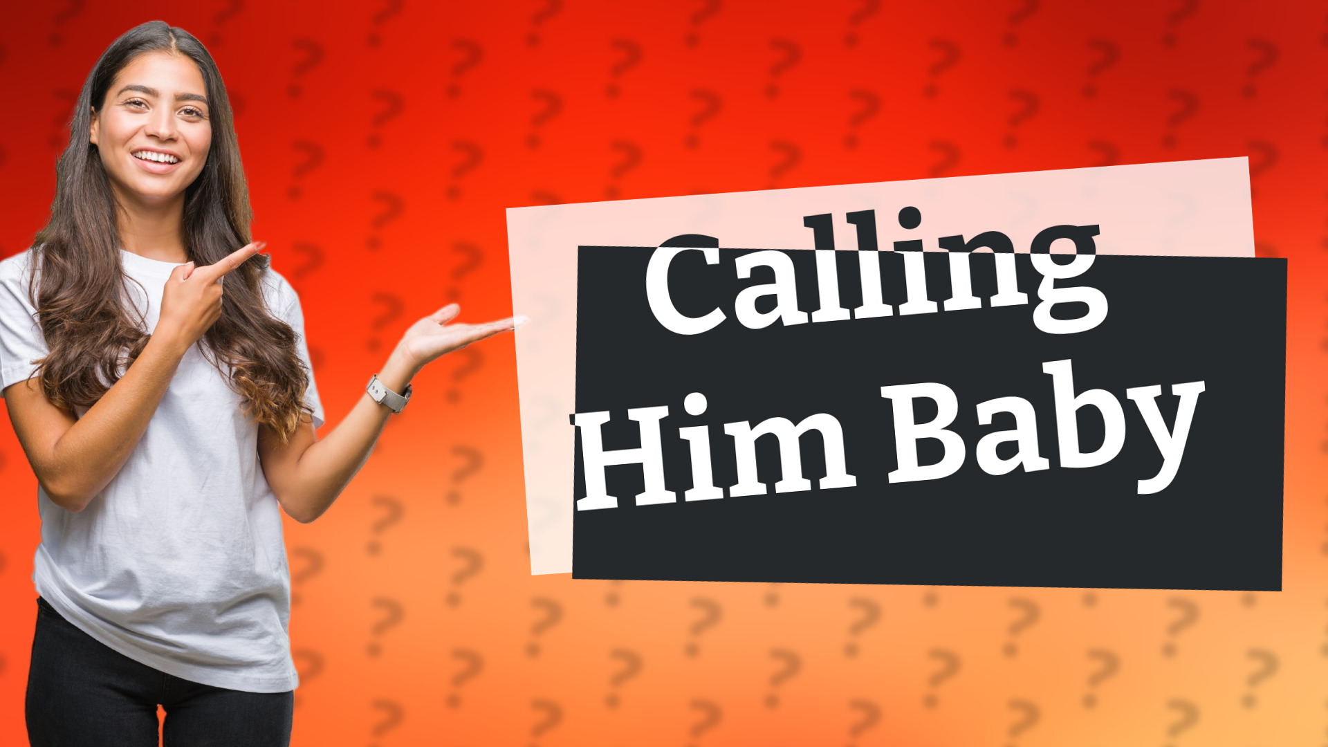 Calling Him Baby