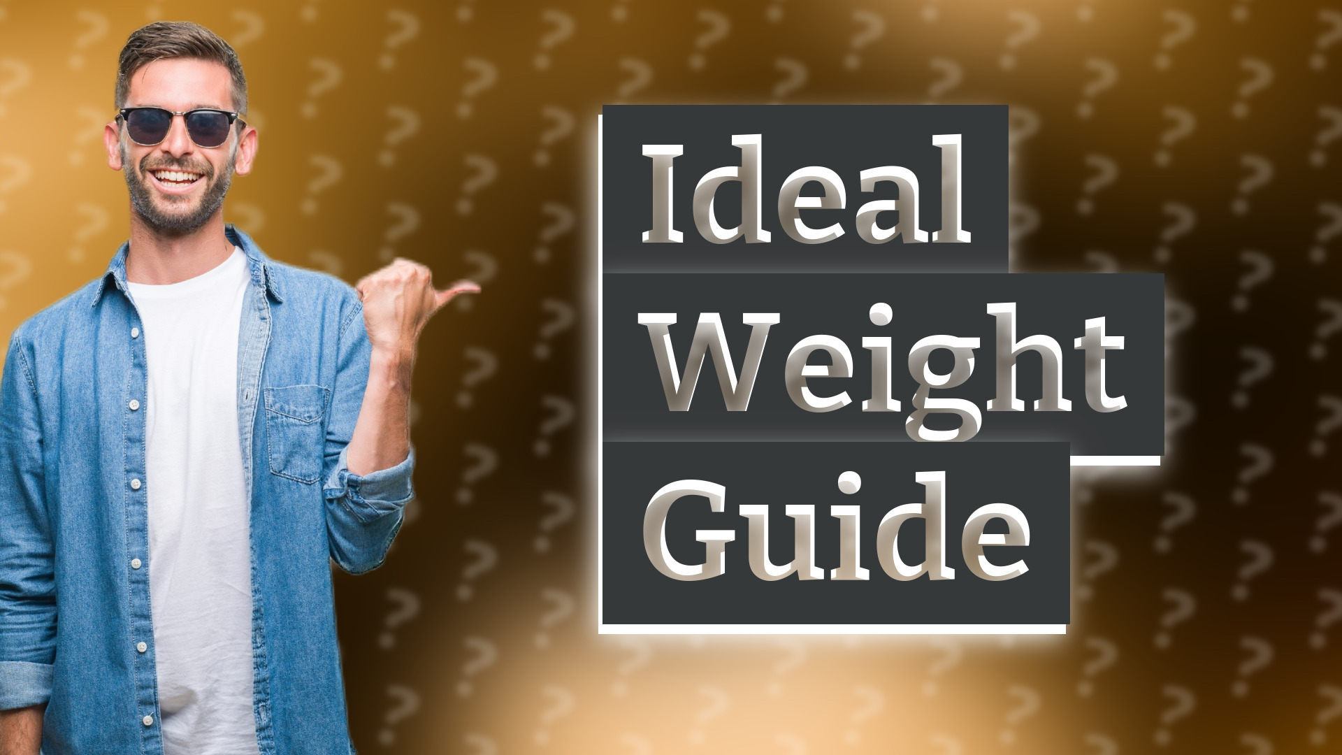 Ideal Weight Guide