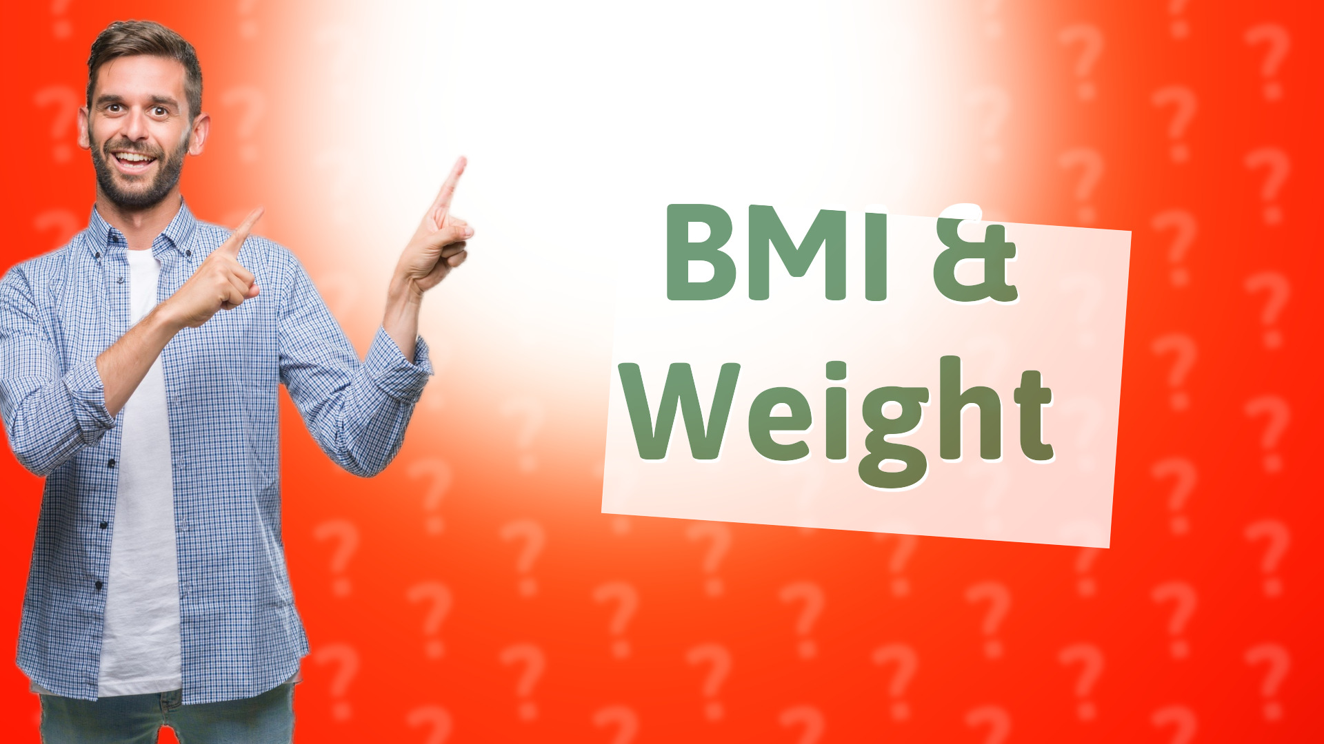 BMI & Weight