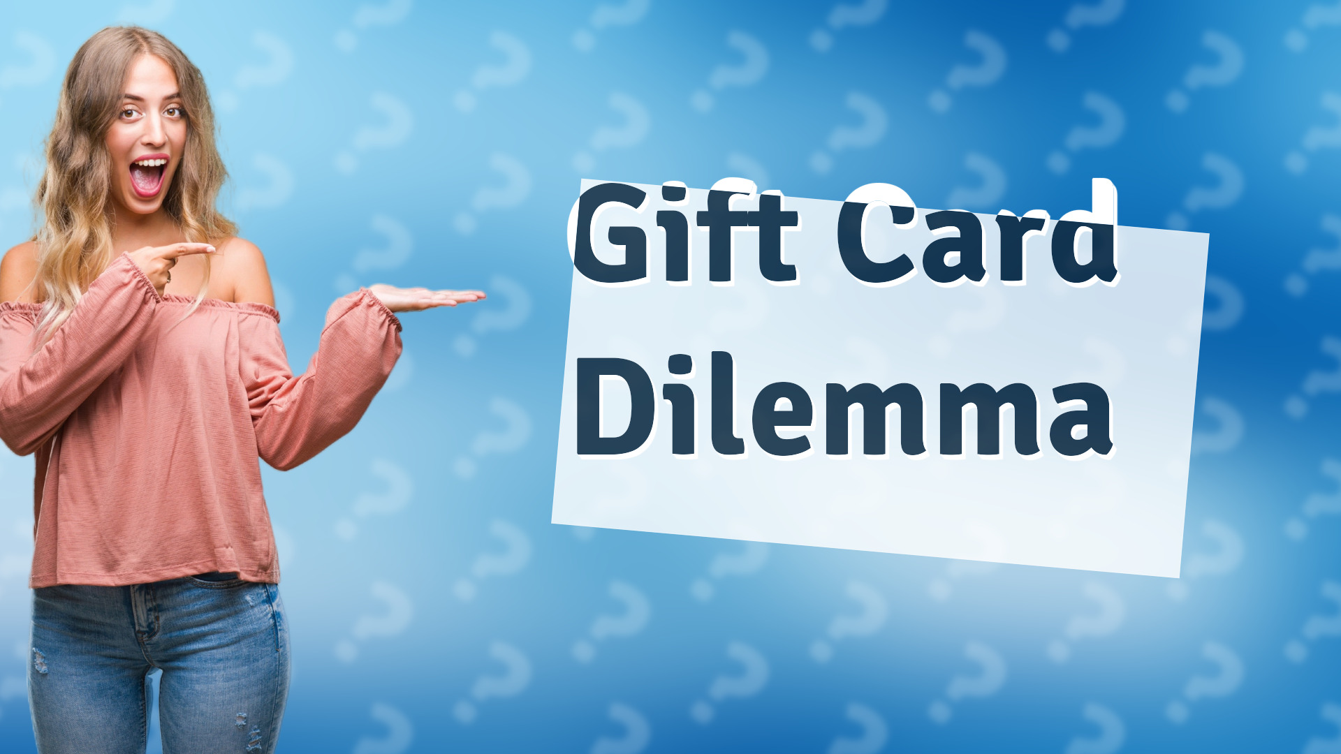 Gift Card Dilemma