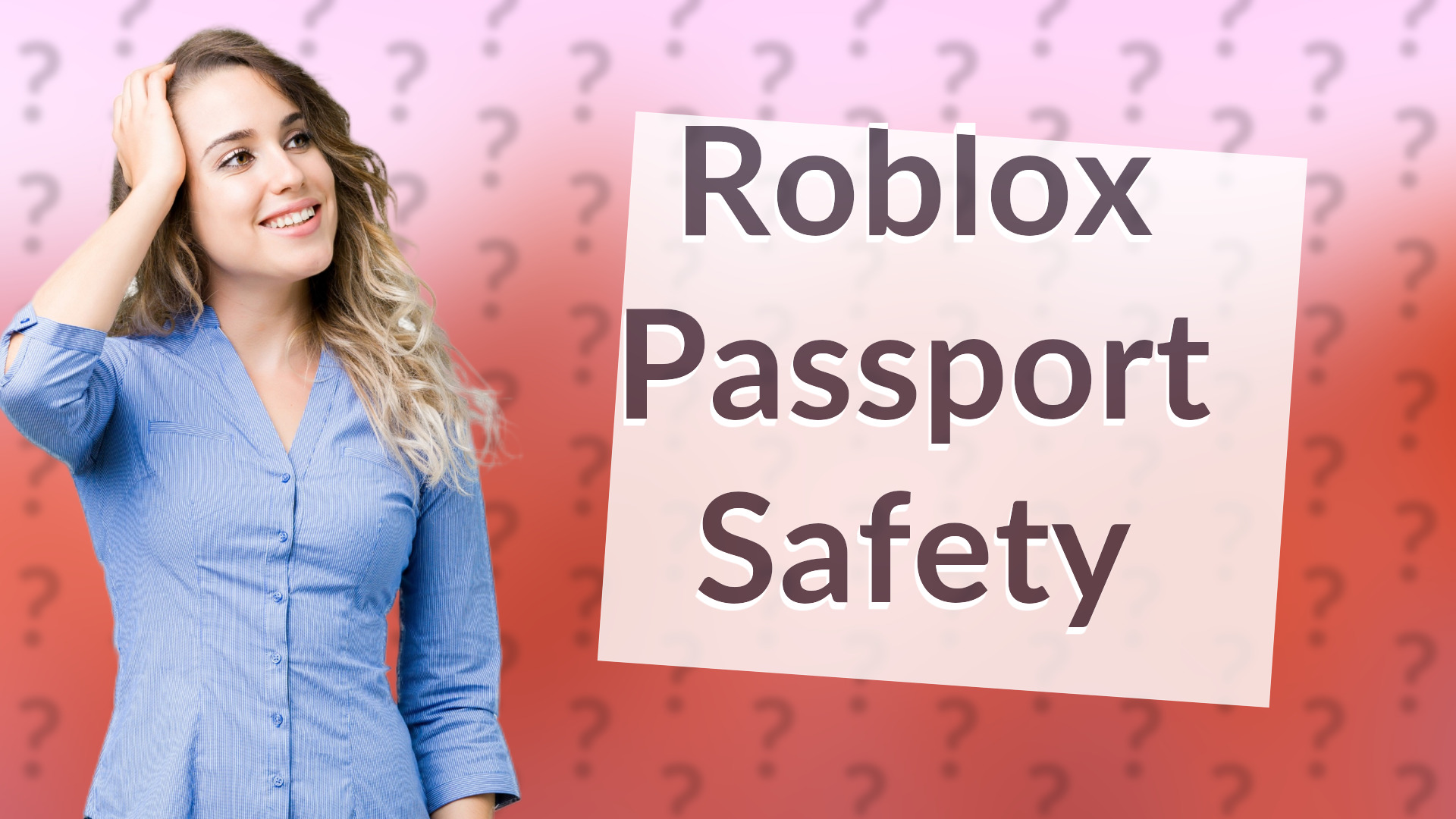 Roblox Passport Safety