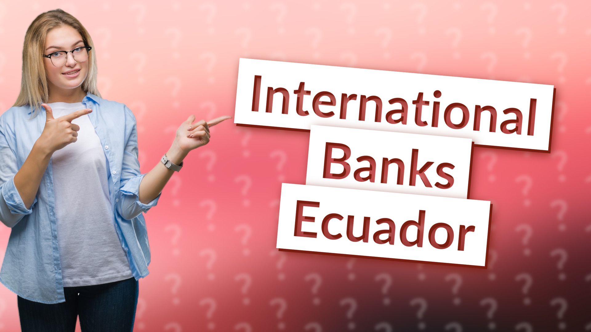 International Banks Ecuador