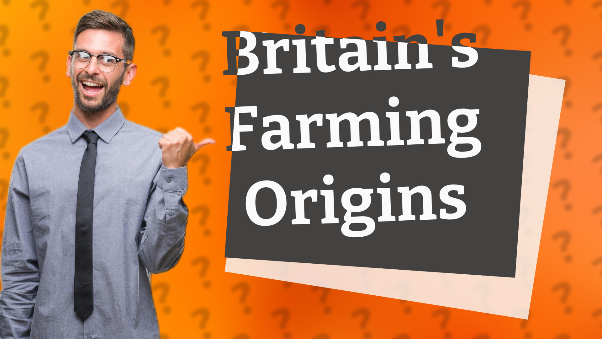 Britain's Farming Origins