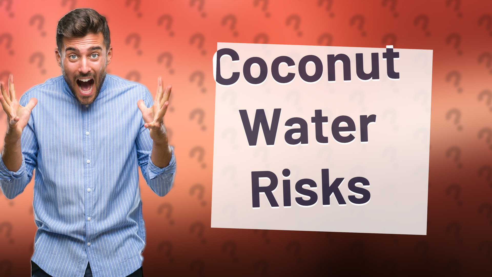 Coconut Water Risks