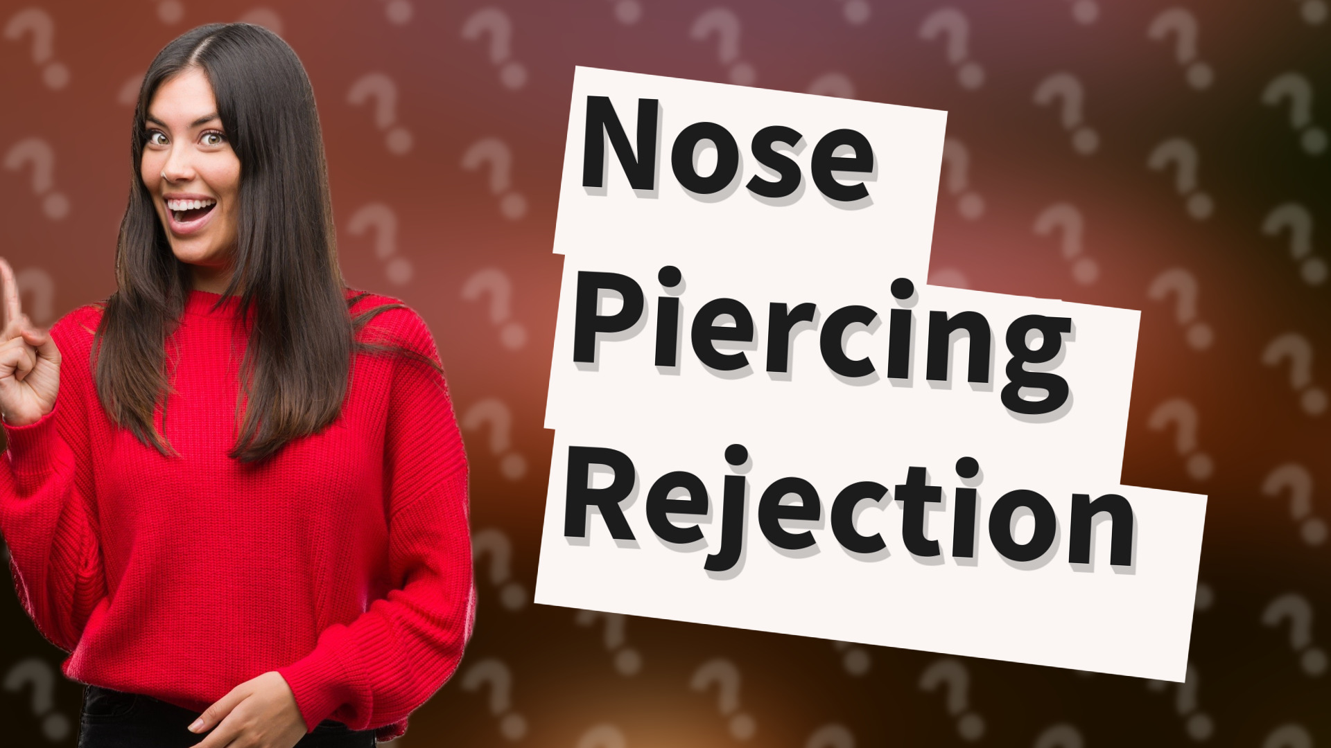 Nose Piercing Rejection