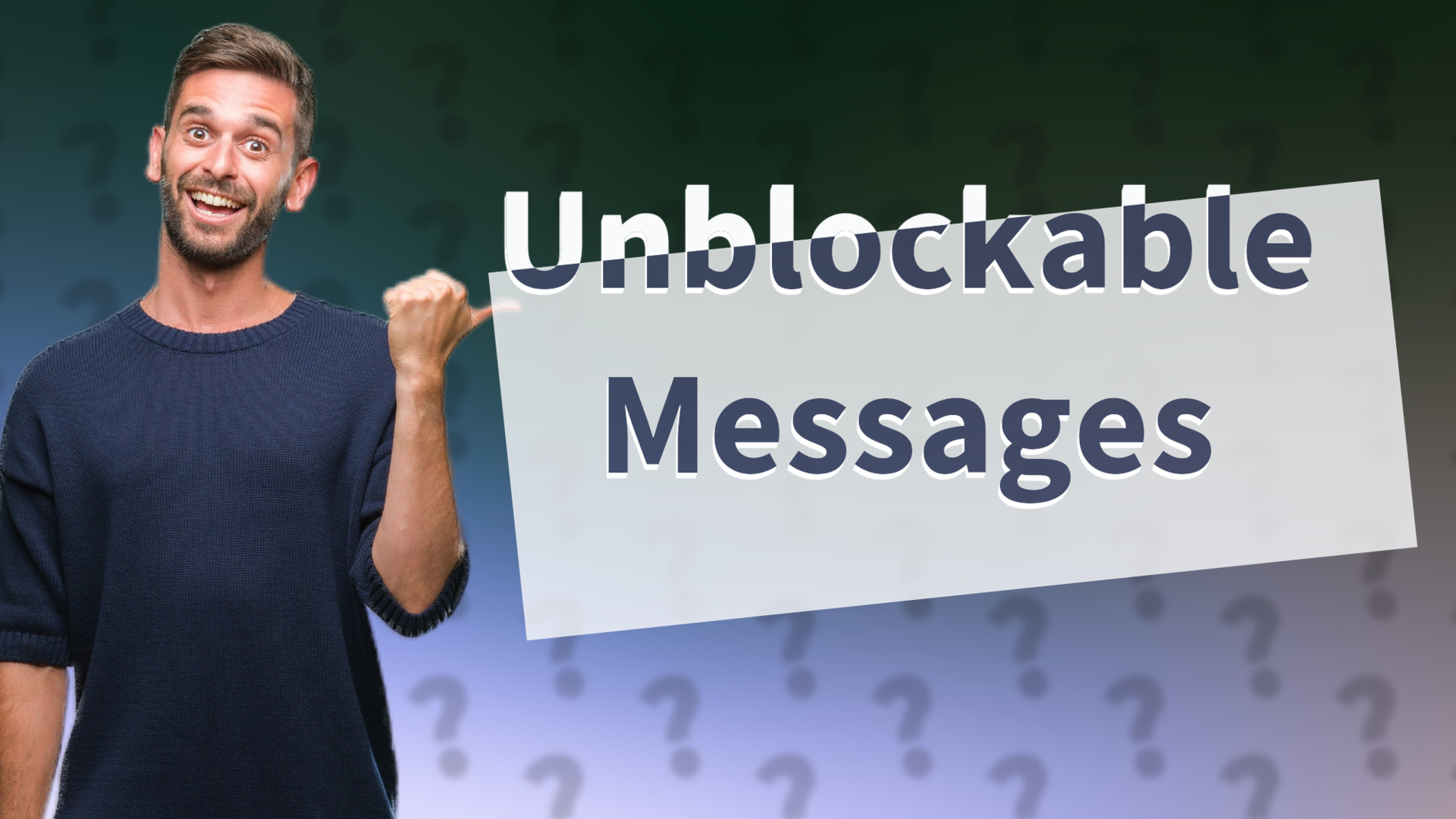Unblockable Messages