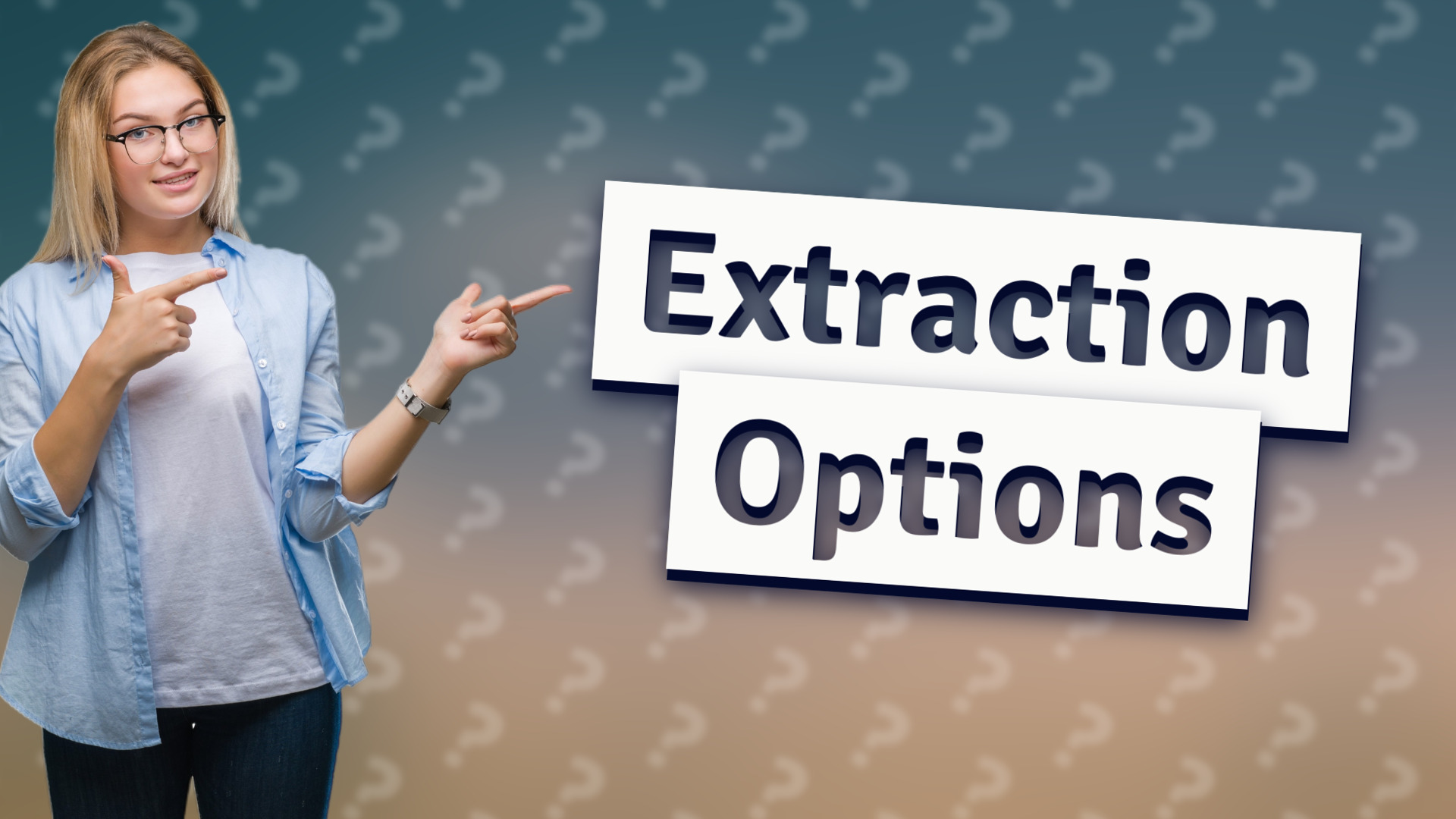 Extraction Options