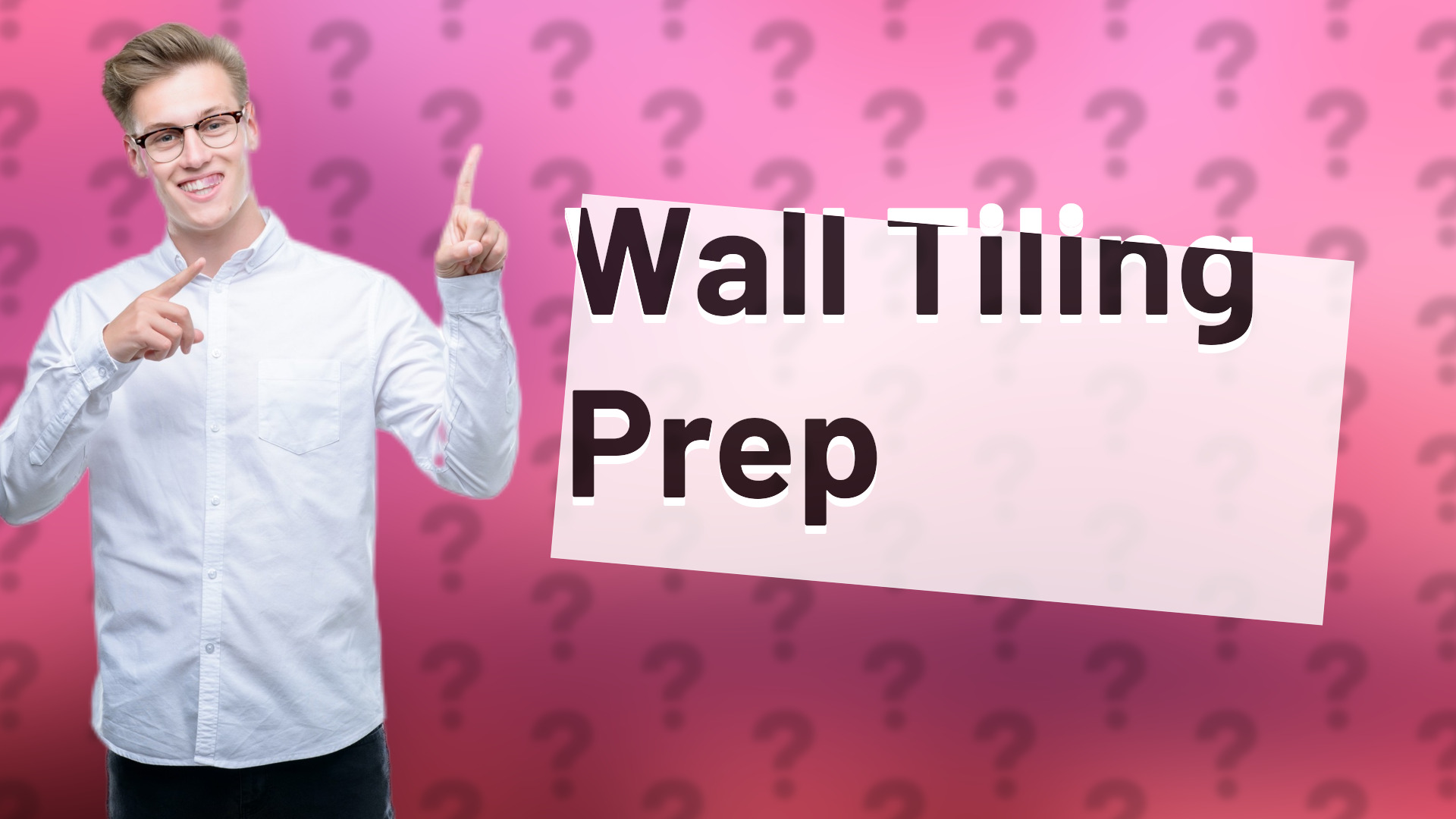 Wall Tiling Prep