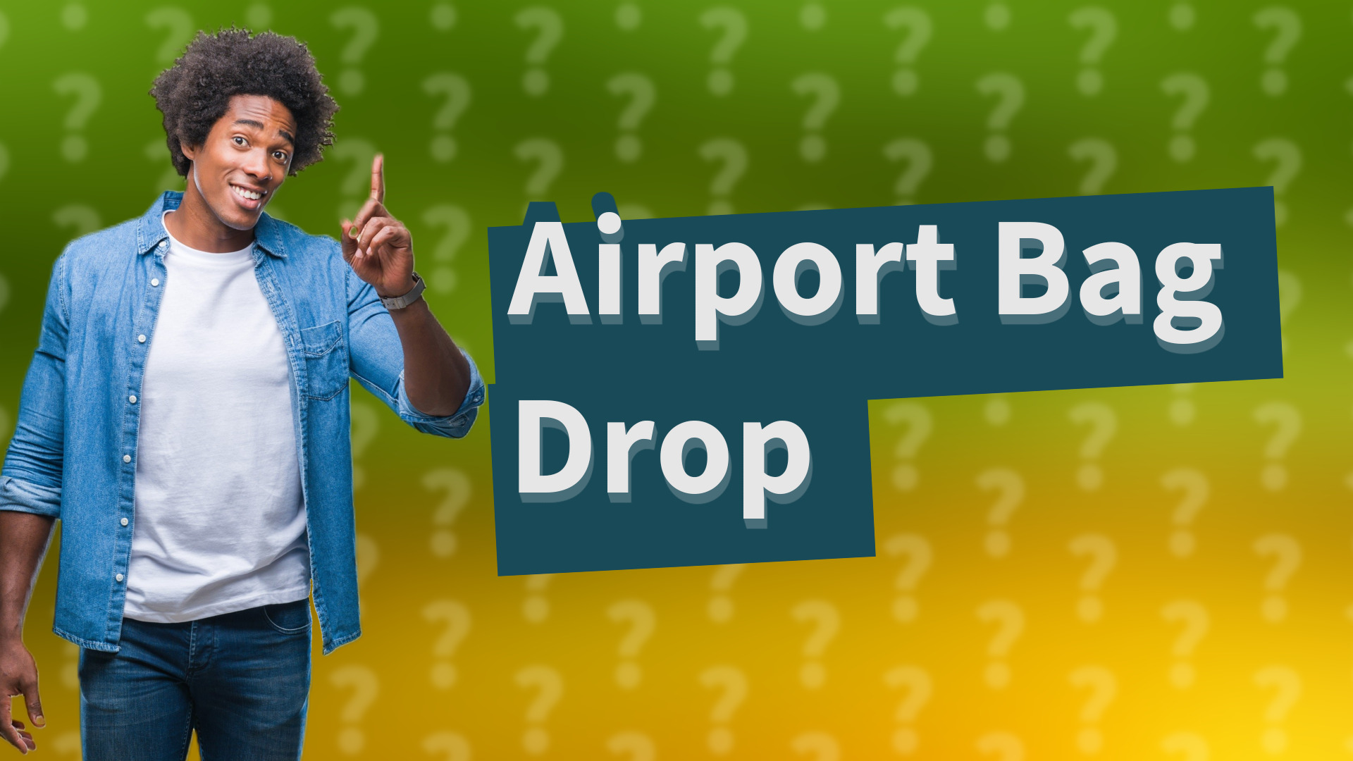 Airport Bag Drop