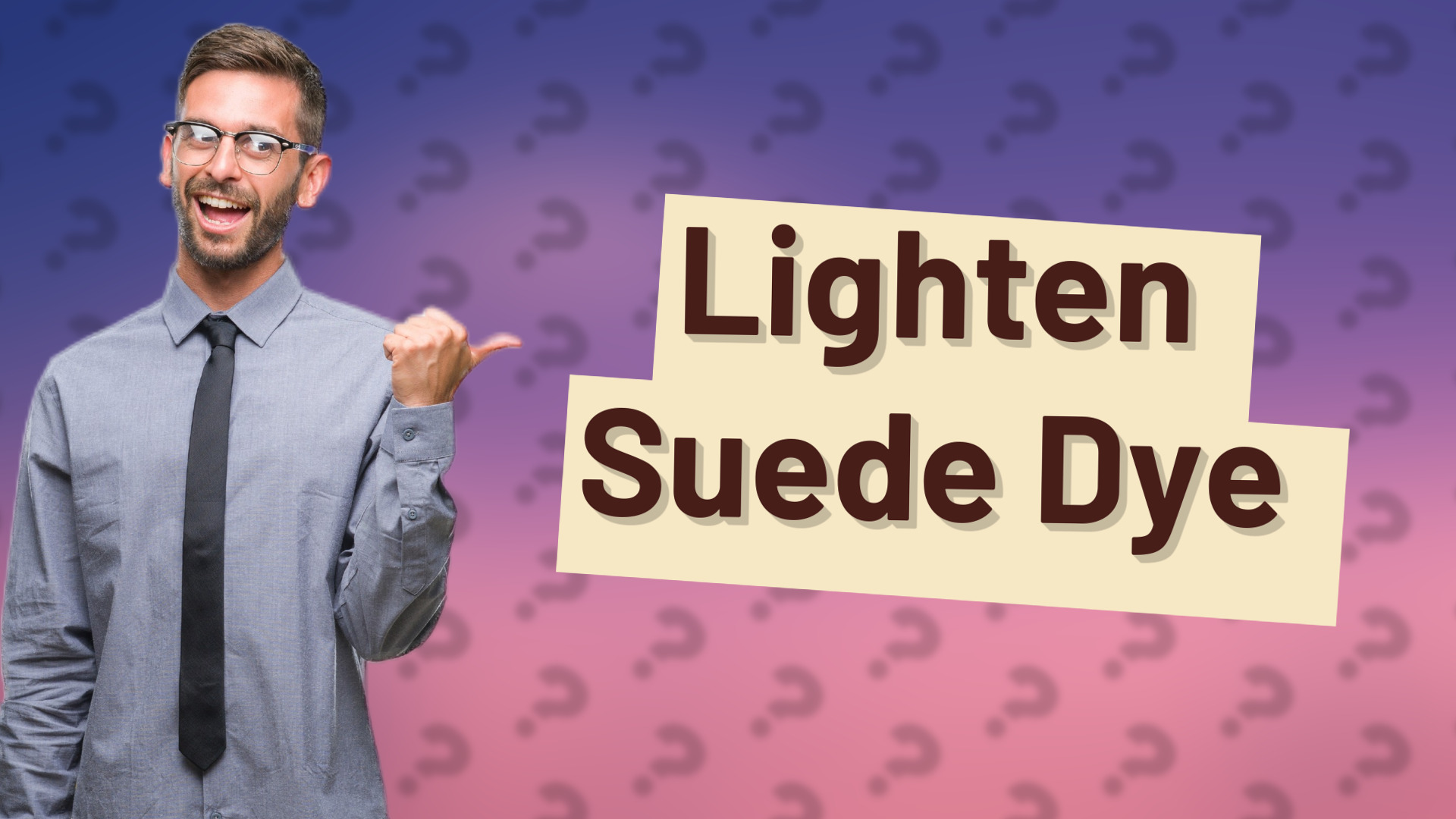 Lighten Suede Dye