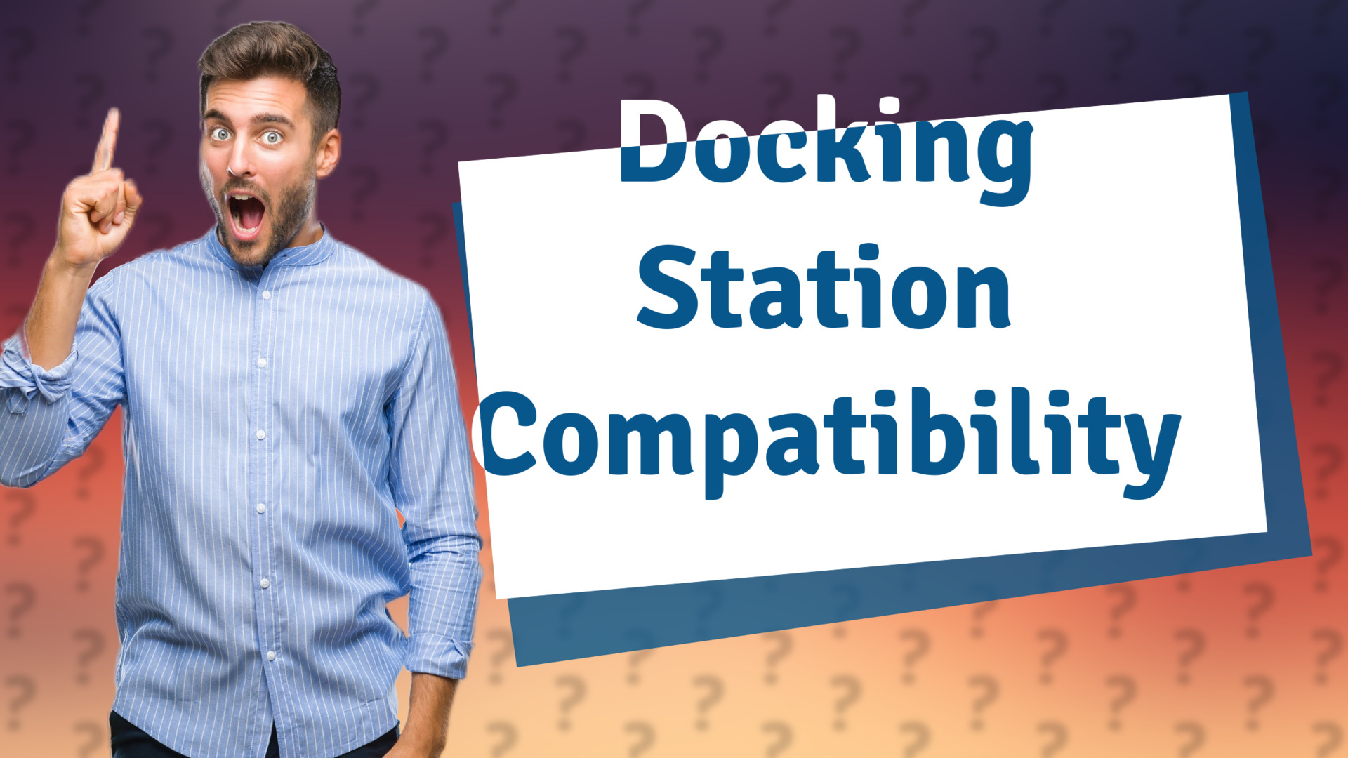 Docking Station Compatibility