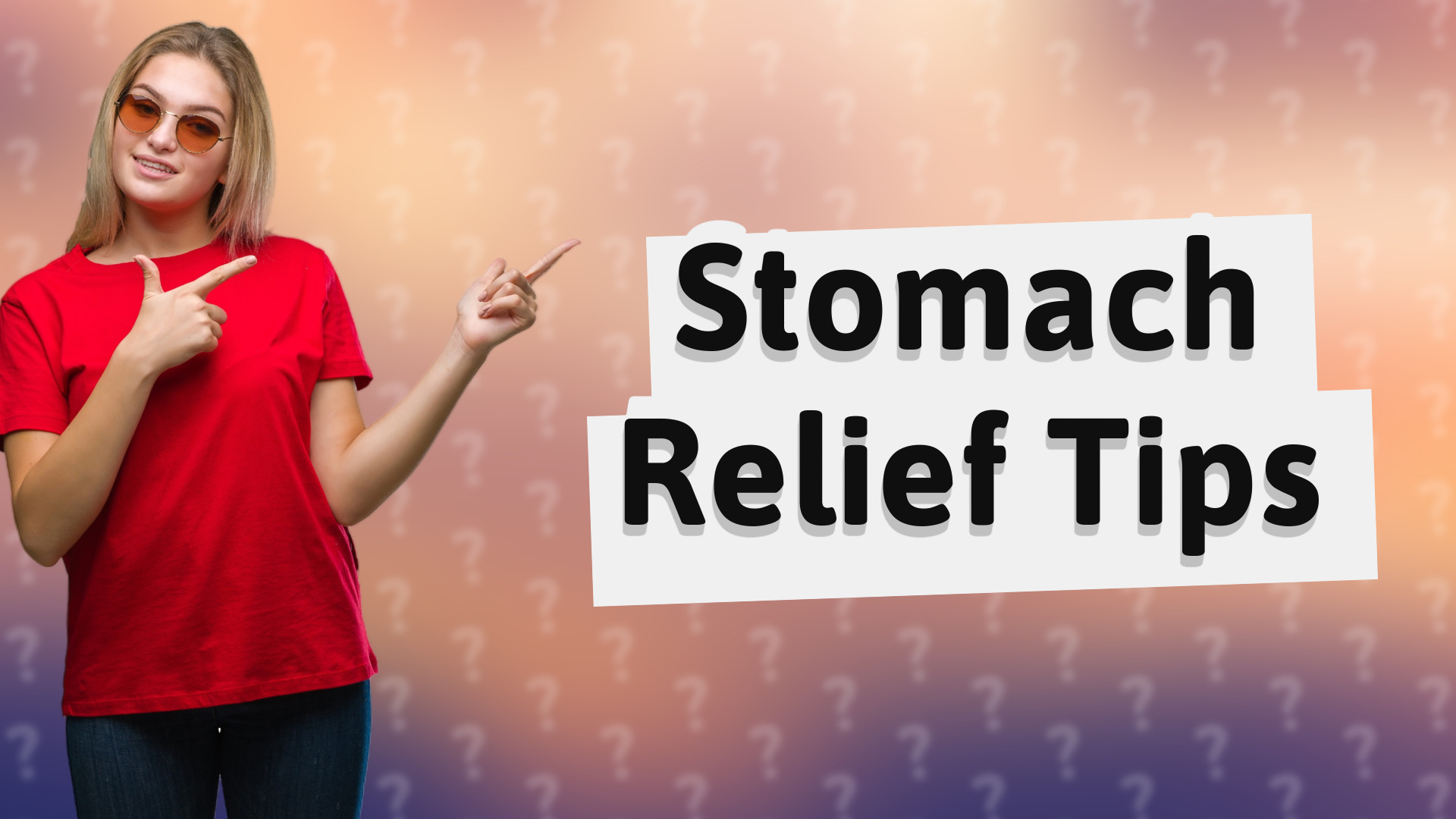 Stomach Relief Tips