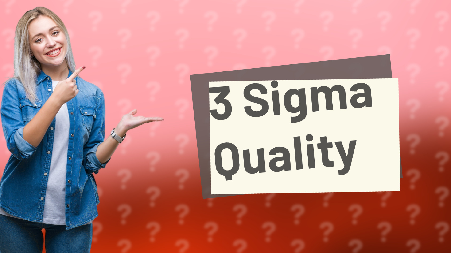3 Sigma Quality