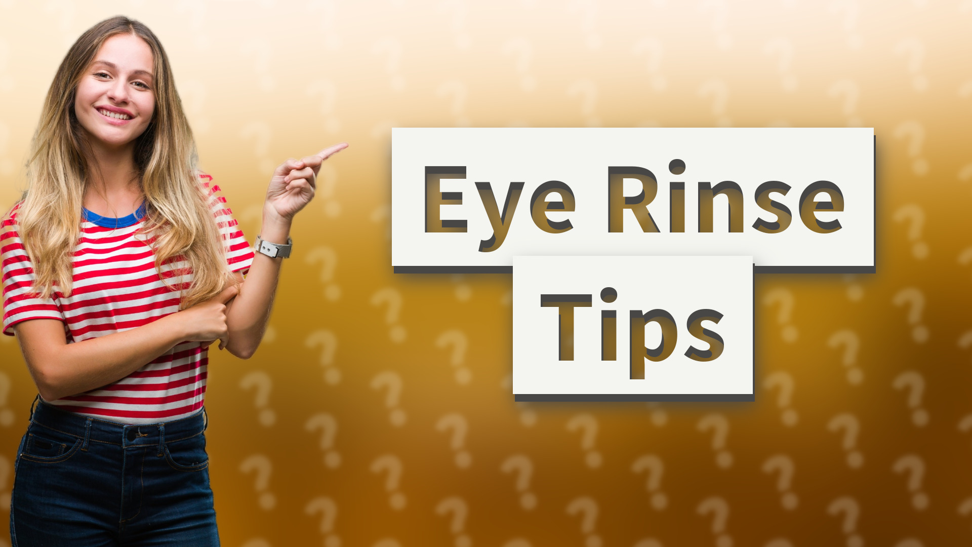 Eye Rinse Tips