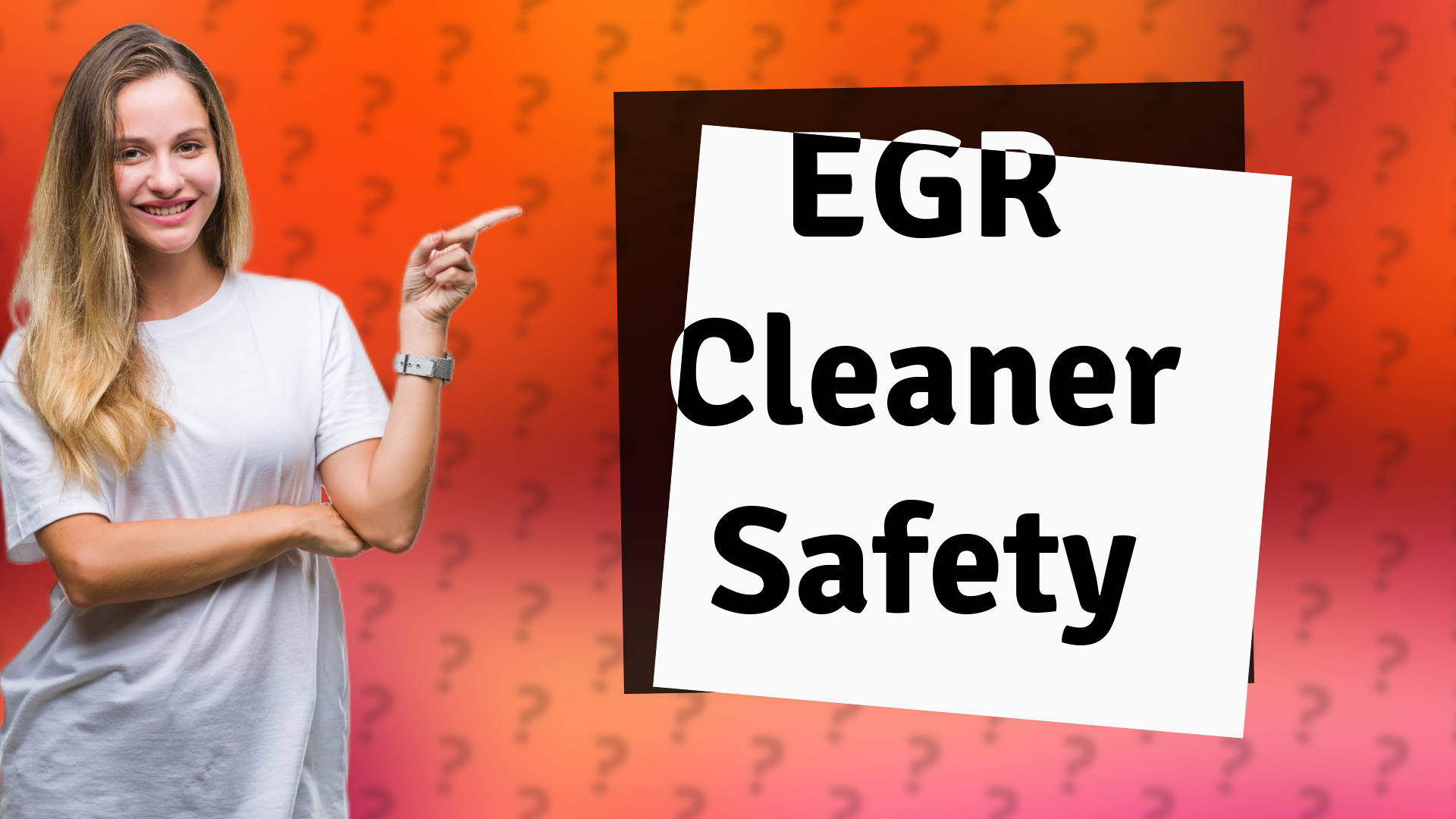 EGR Cleaner Safety