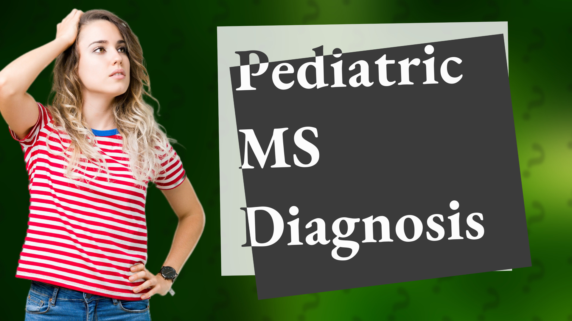 Pediatric MS Diagnosis