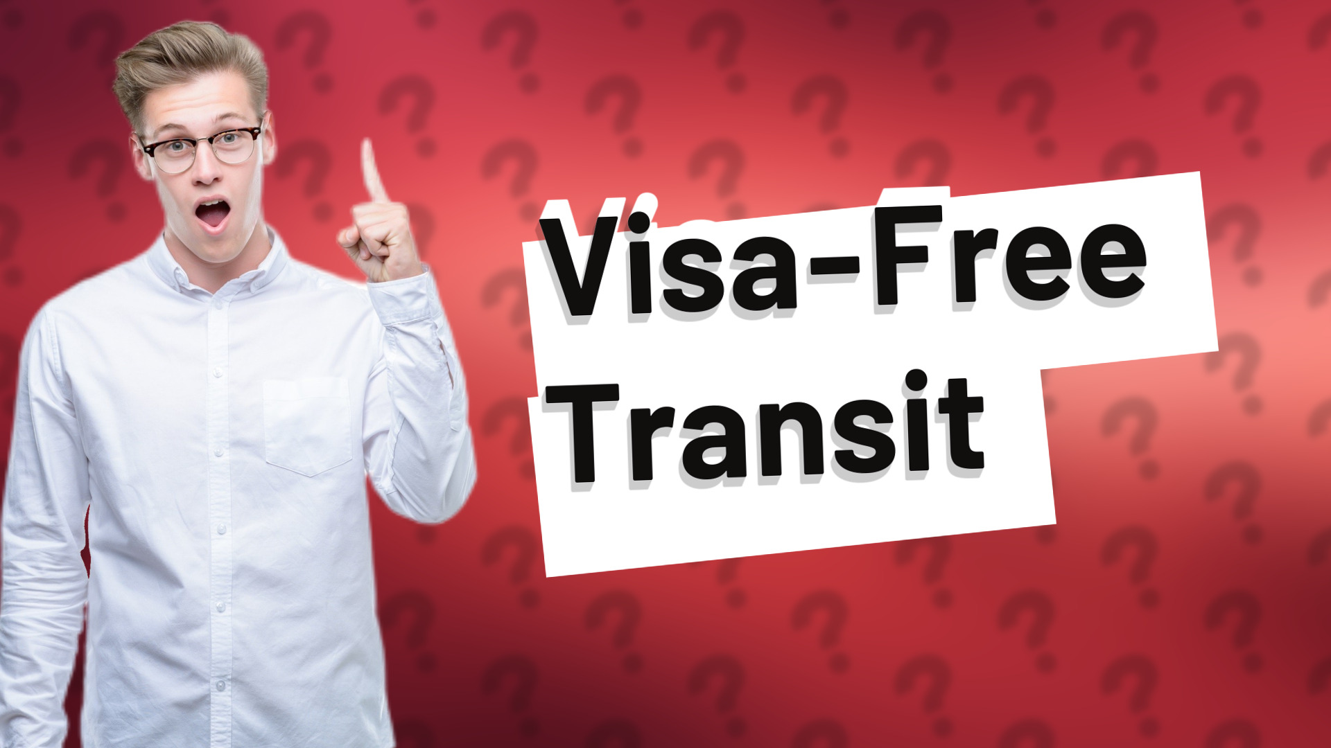 Visa-Free Transit