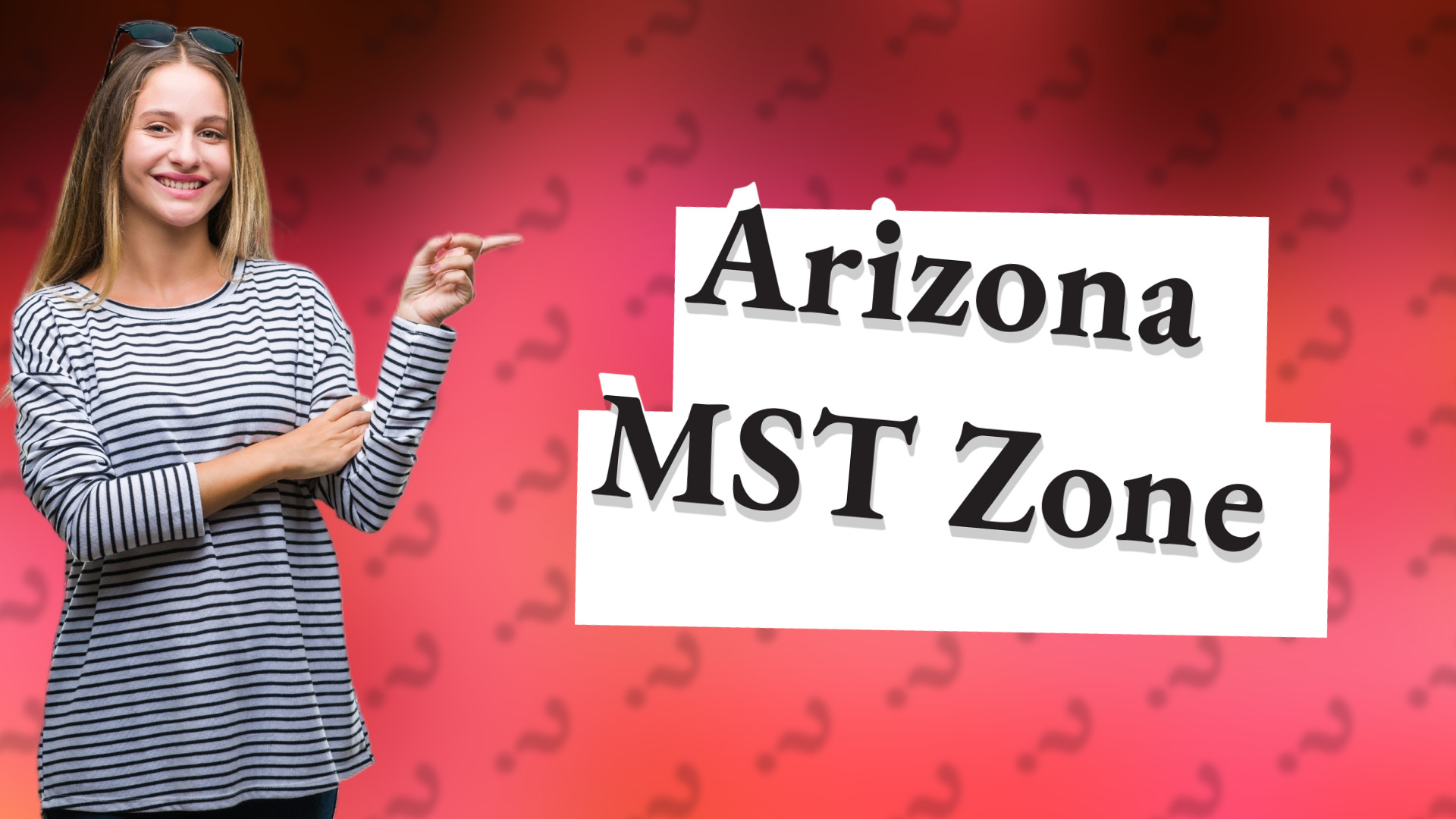 Arizona MST Zone