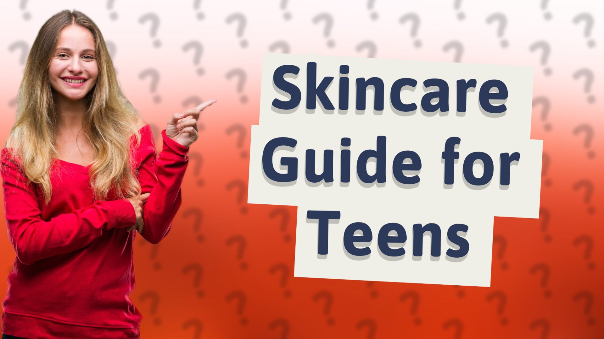 Skincare Guide for Teens