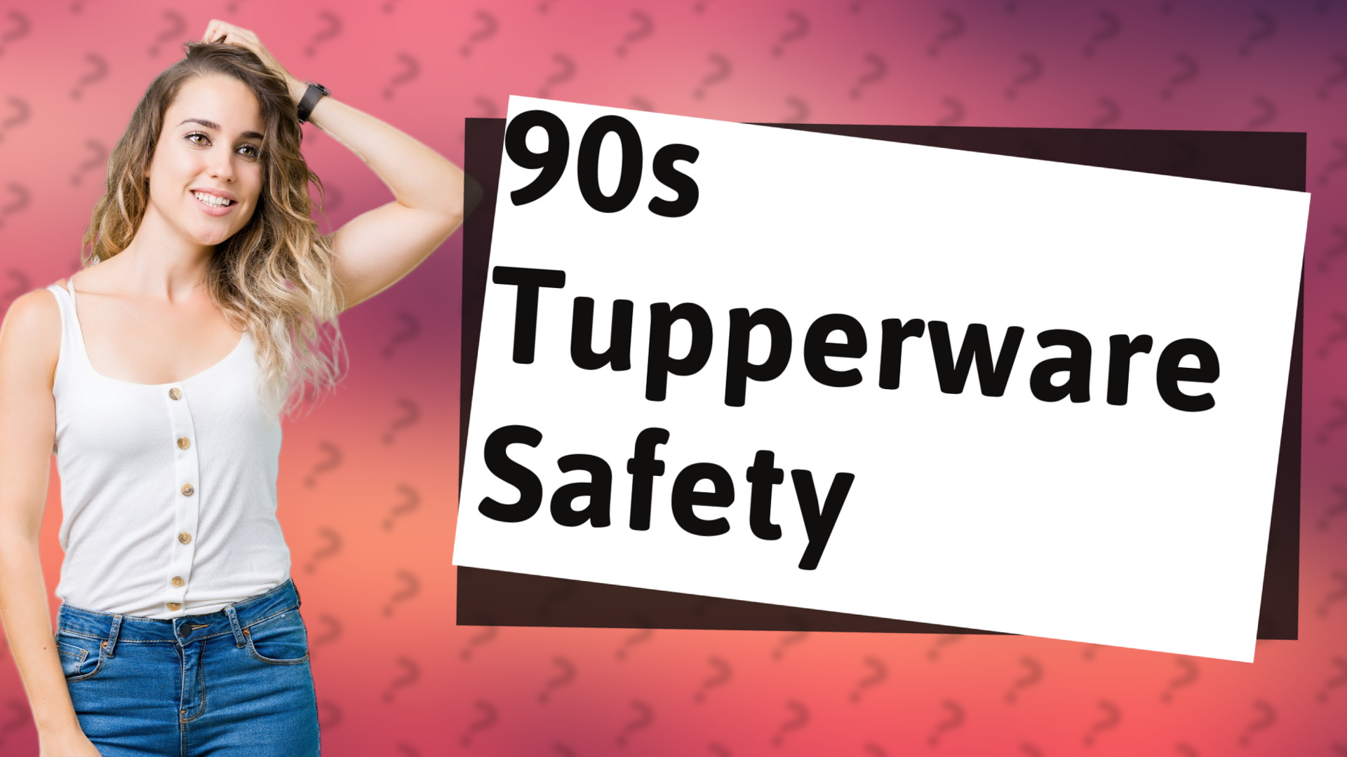 90s Tupperware Safety