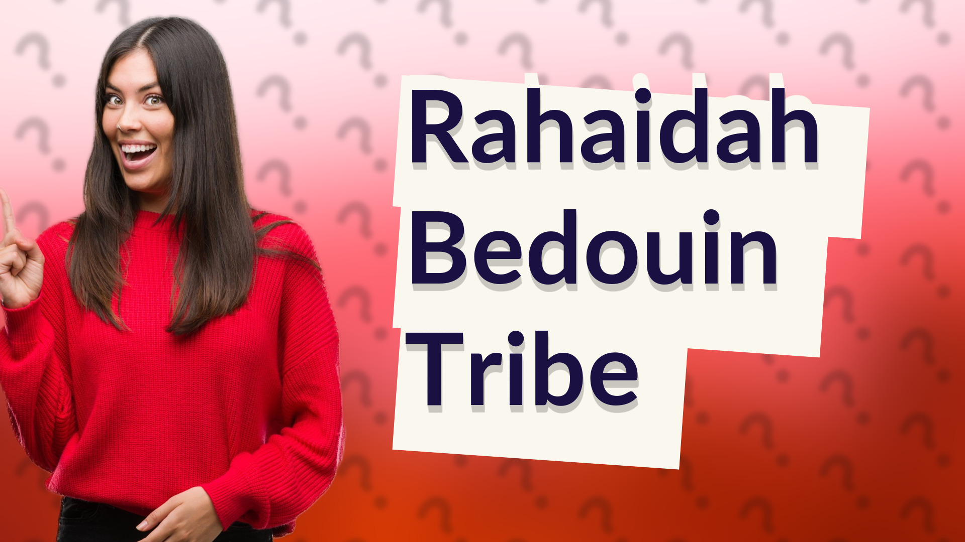 Rahaidah Bedouin Tribe