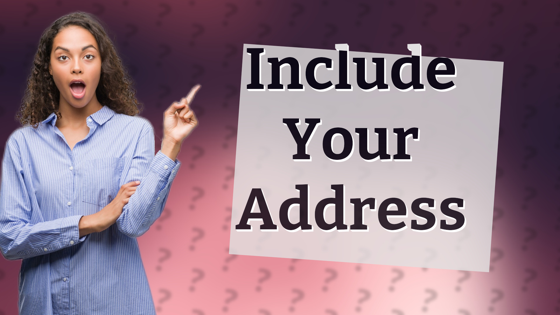 Include Your Address