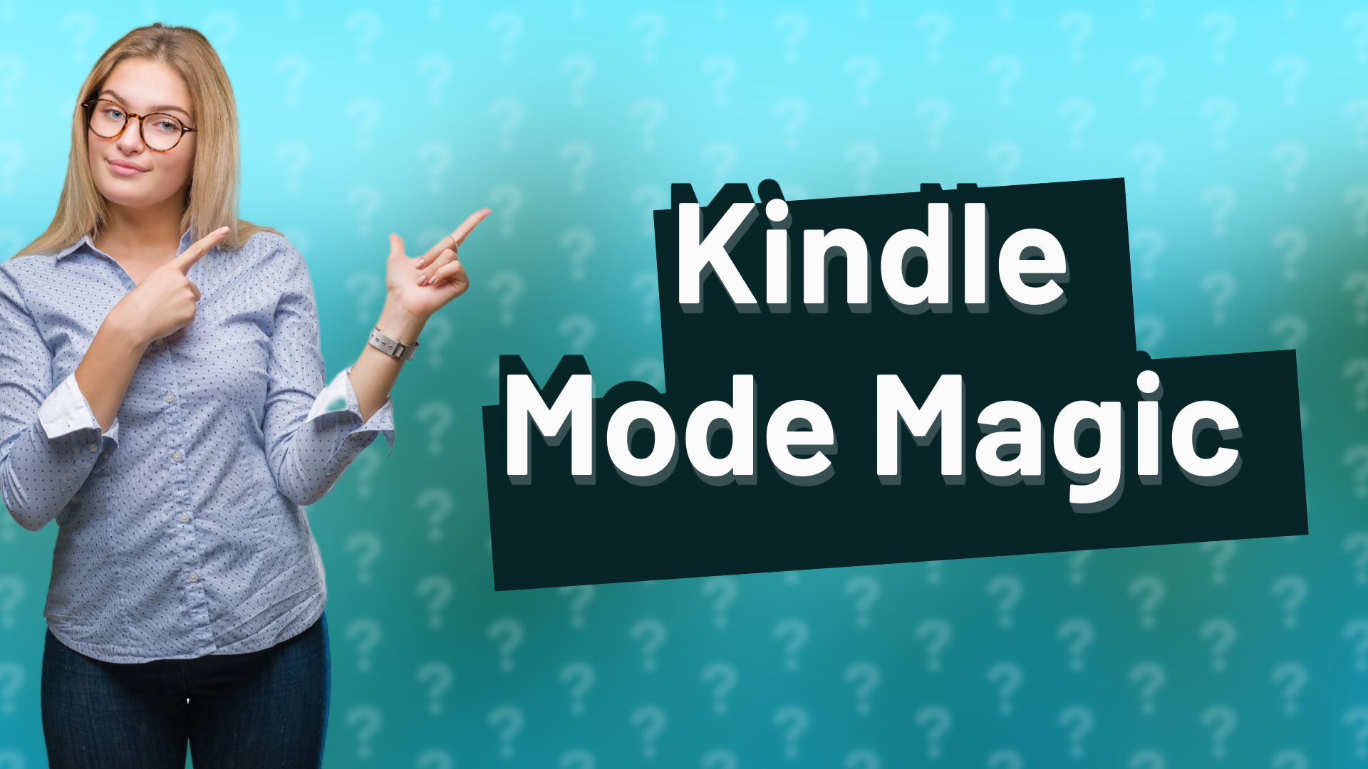 Kindle Mode Magic